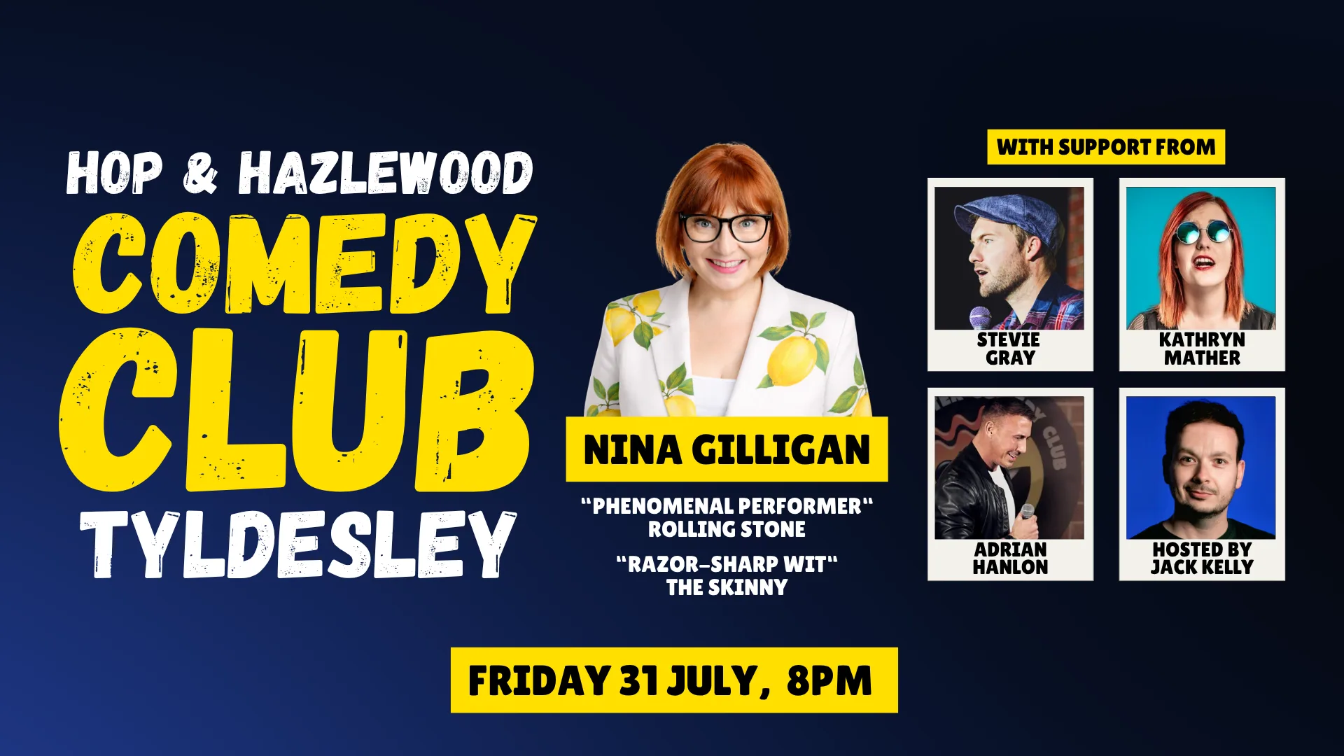 Hop & Hazlewood Comedy Club | Nina Gilligan, Stevie Gray & Kathryn Mather | 31st July '26 at Hop and Hazlewood