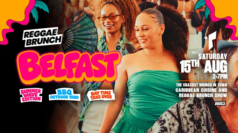 The Reggae Brunch - BELFAST - Sat 15th Aug at Thompsons Garage