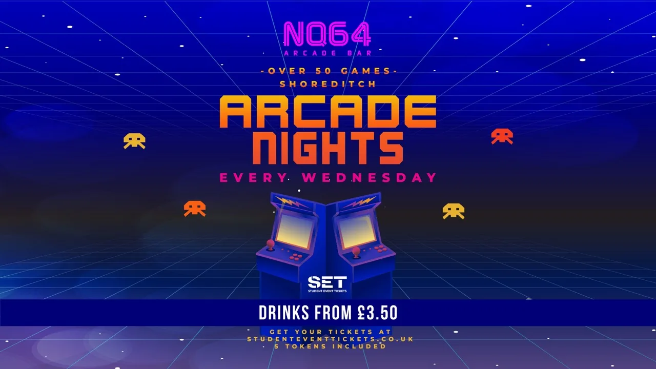 Arcade Nights @ NQ64 Shoreditch Wednesday 19th August