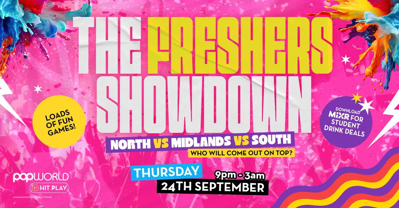 🏆🔥 The Freshers Showdown! 🏆🔥 at Popworld - Leeds