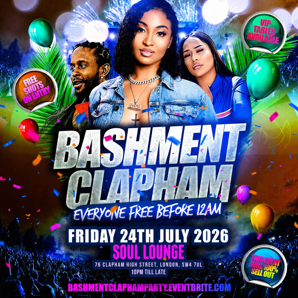 Bashment Clapham - Everyone Free Before 12AM at Soul Lounge