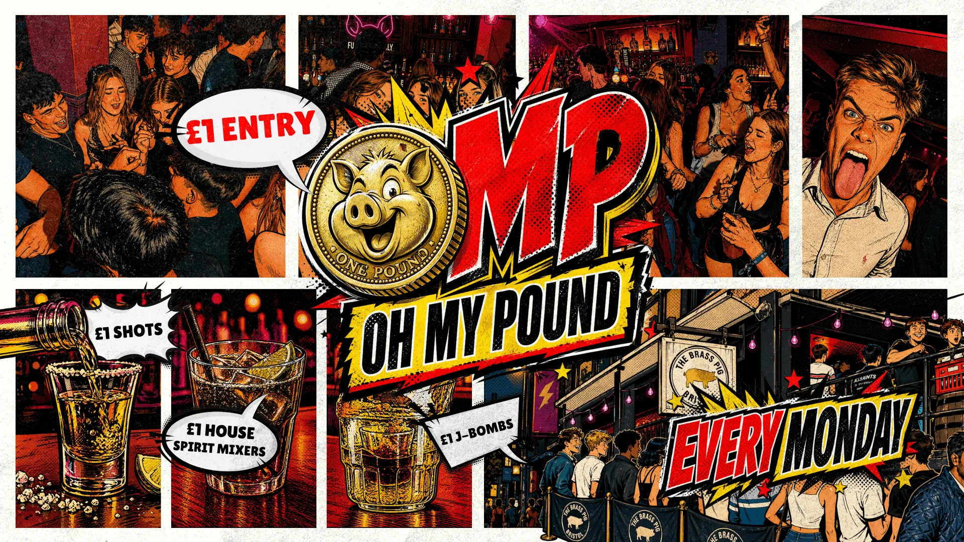 OMP MONDAYS @ The Brass Pig - Β£1 DRINKS! at The Brass Pig