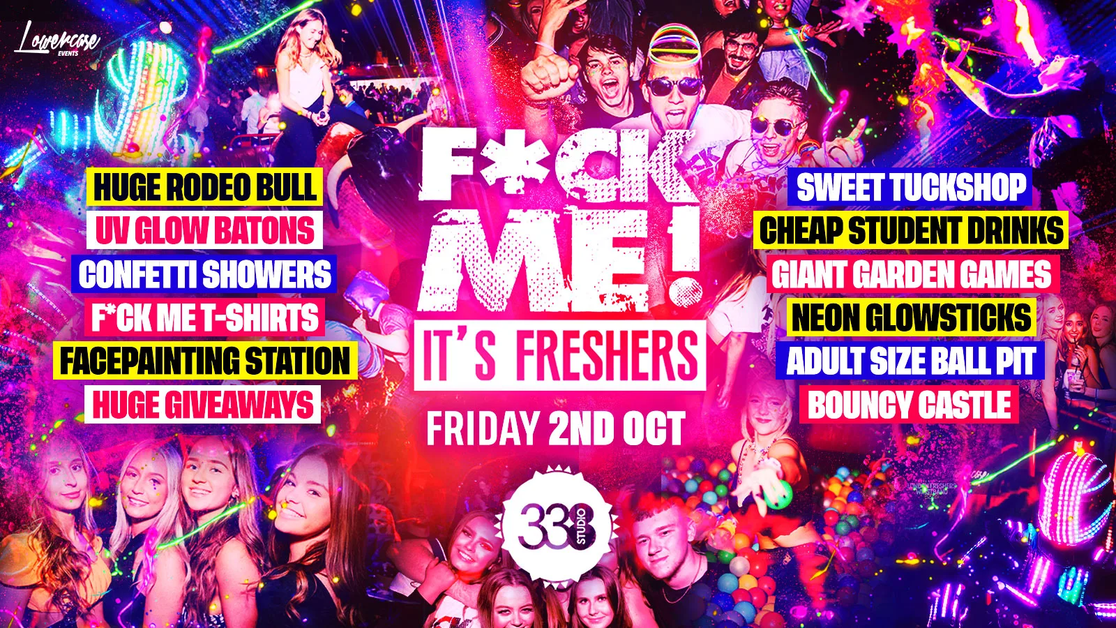F*CK ME IT'S FRESHERS @ STUDIO 338 LONDON - THE BIGGEST FRESHERS EVENT IN THE UK! - LONDON FRESHERS WEEK 2026 [WEEK 3]