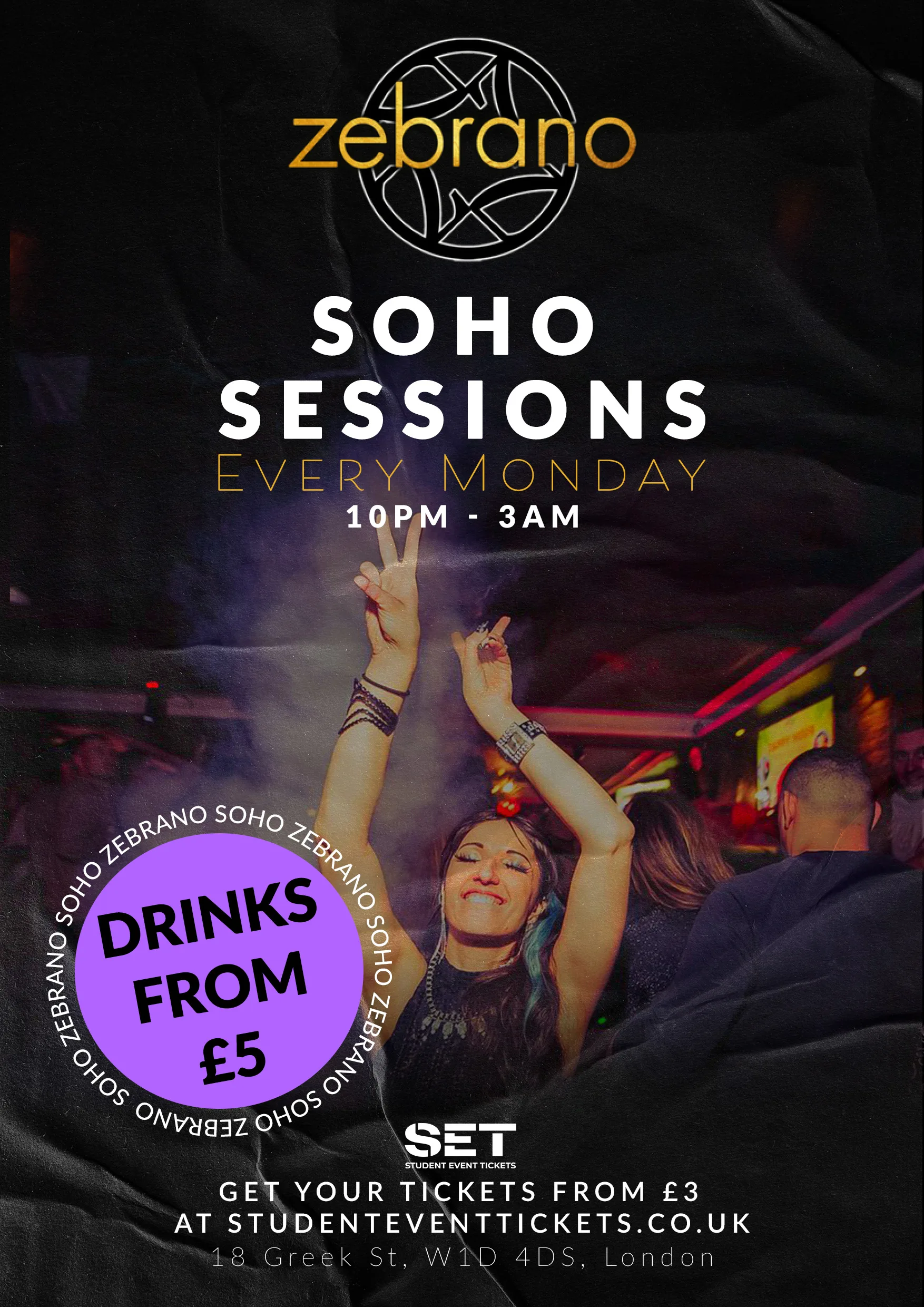 SOHO SESSIONS @ ZEBRANO MONDAY 31ST AUGUST at Soho Zebrano