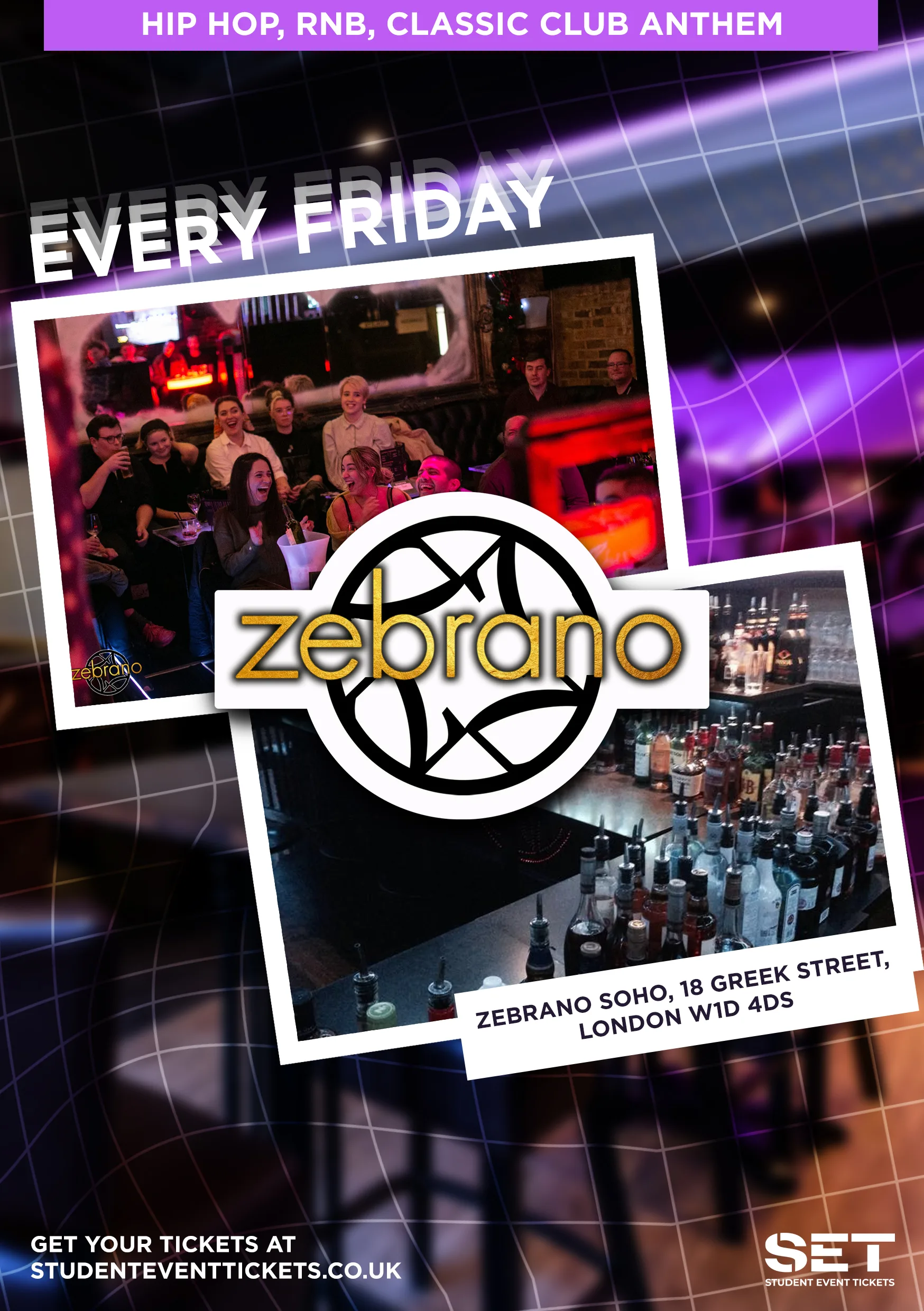 FRIDAYS @ ZEBRANO SOHO 28TH AUGUST at Soho Zebrano