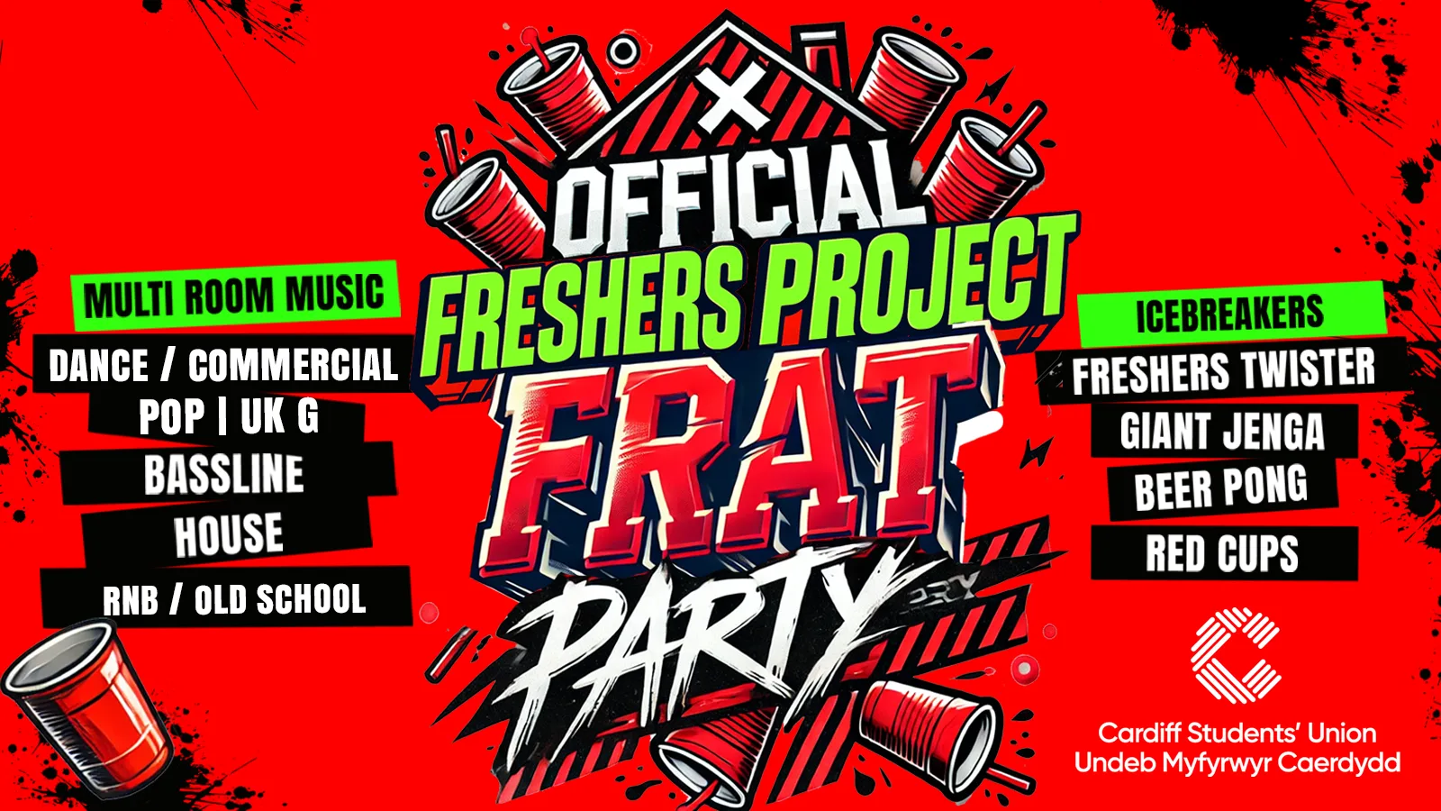 Official Freshers Project Frat Party🥤 @ Cardiff Student Union! ✅ Sold out Last Year In Advance ⏰