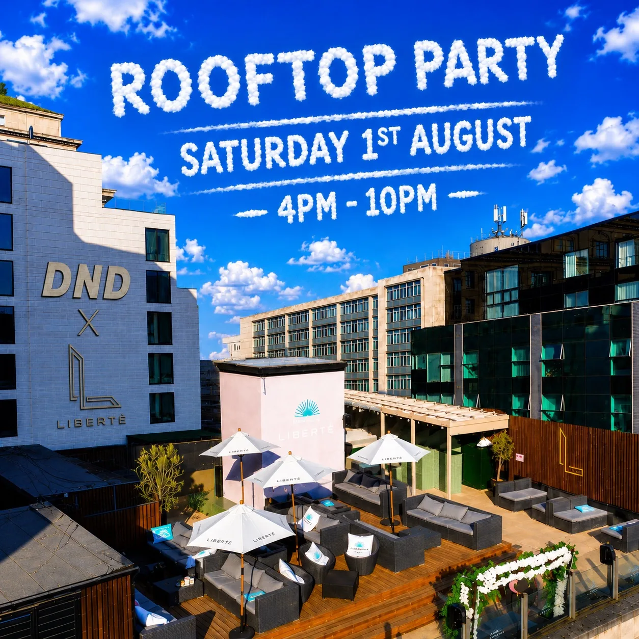 DND ROOFTOP PARTY at LibertΓ© Sky Garden