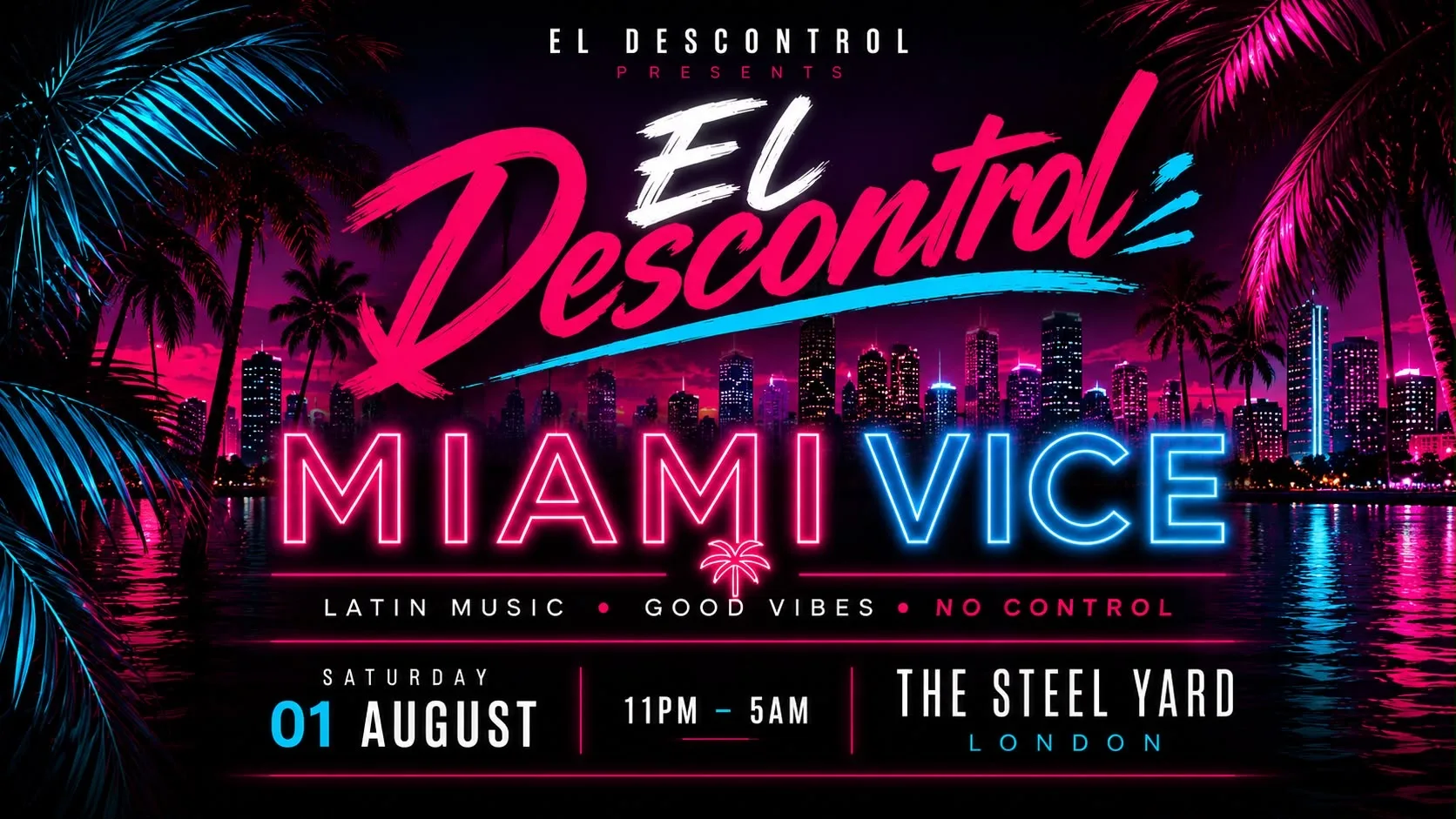 🌴🔥 EL DESCONTROL – THE STEEL YARD🔥🌴 at The Steel Yard