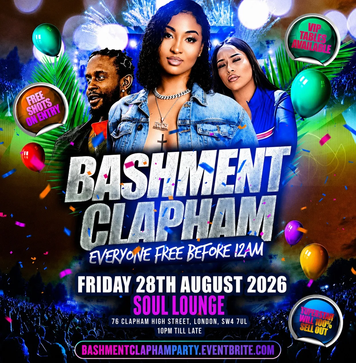 Bashment Clapham - Everyone Free Before 12AM at Soul Lounge