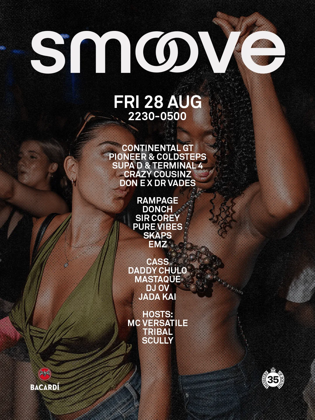 SMOOVE - Ministry of Sound London | August 28th : Continental GT, Crazy Cousinz, Rampage + MORE