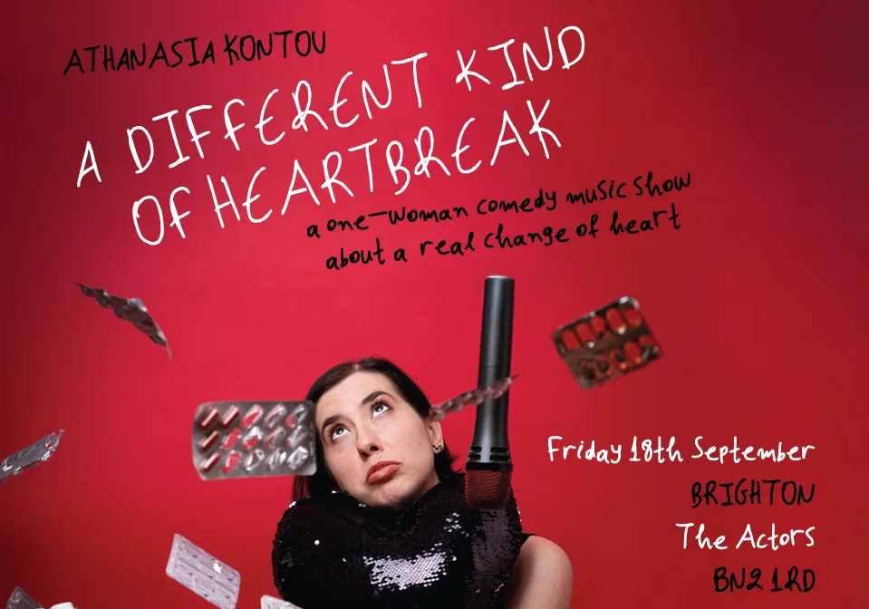 A Different Kind Of Heartbreak: a one-woman comedy music show by Athanasia Kontou
