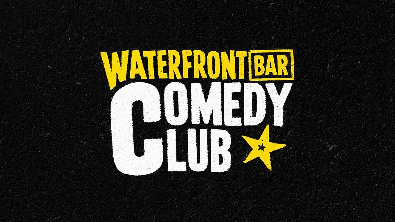 Waterfront Comedy Club - August