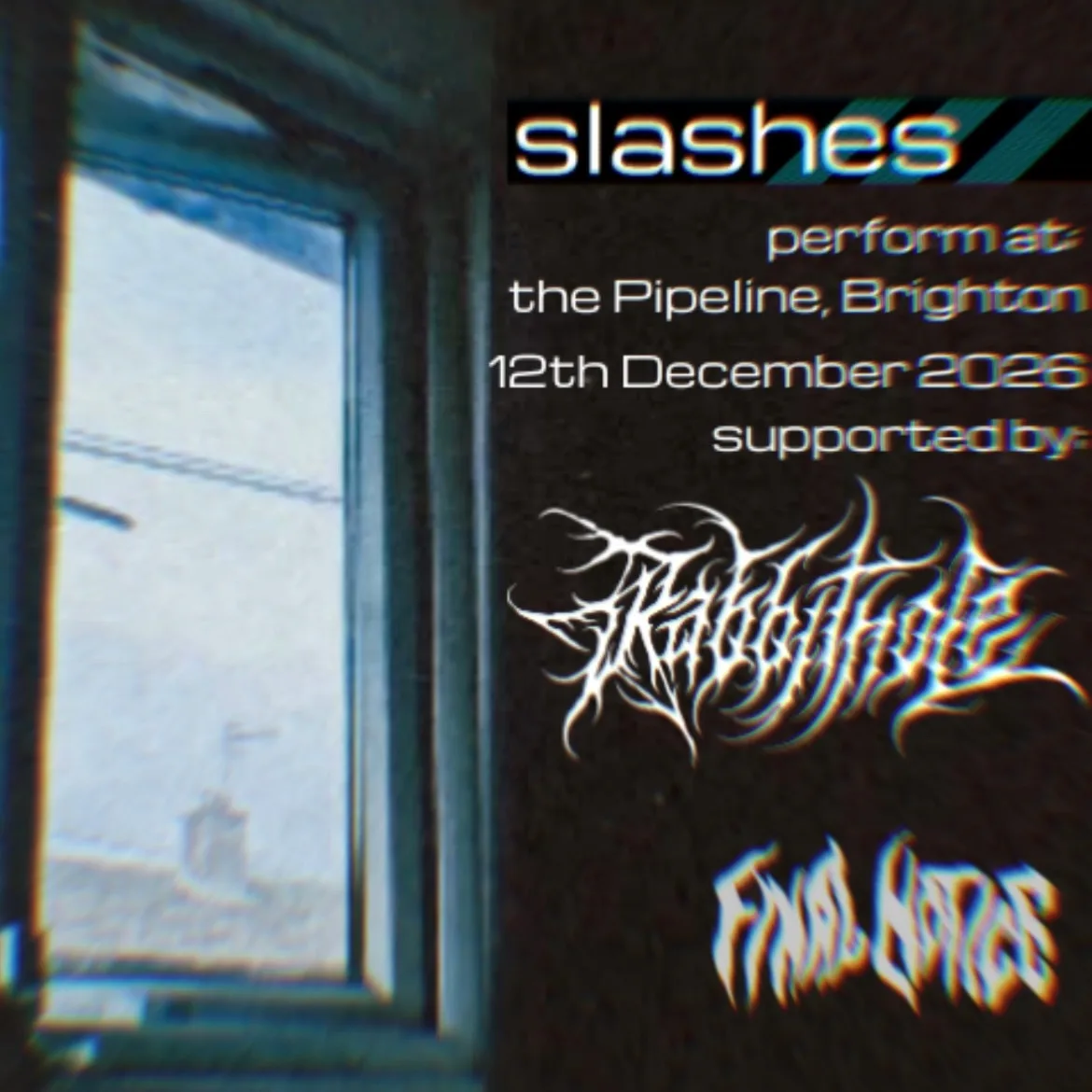 SLASHES/// Live @ The Pipeline