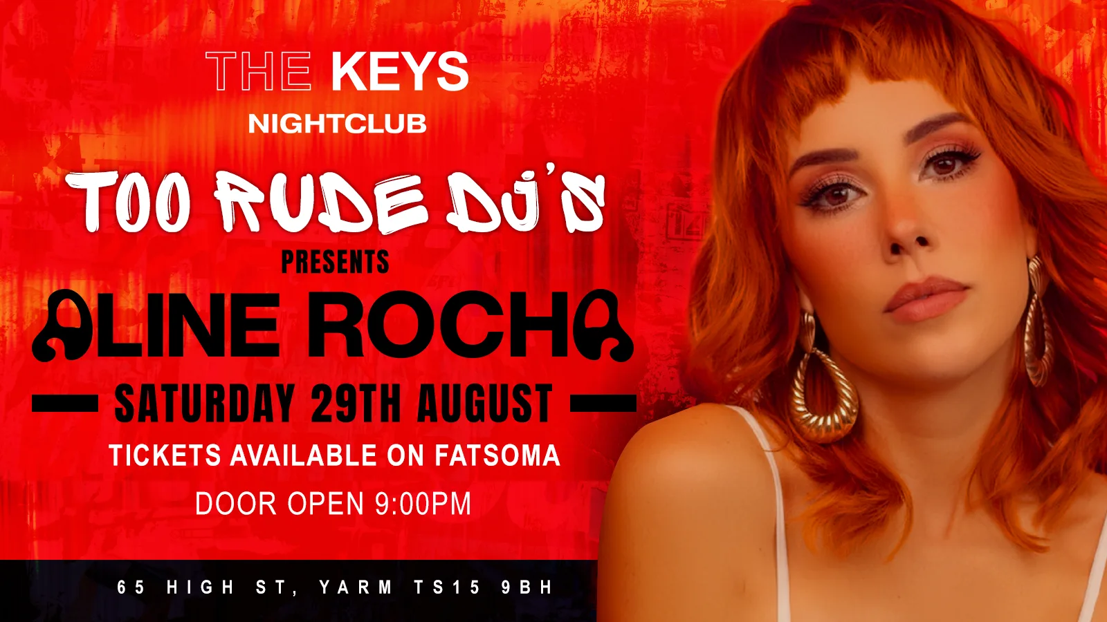 TOO RUDE PRESENTS ALINE ROCHA at The Keys Nightclub