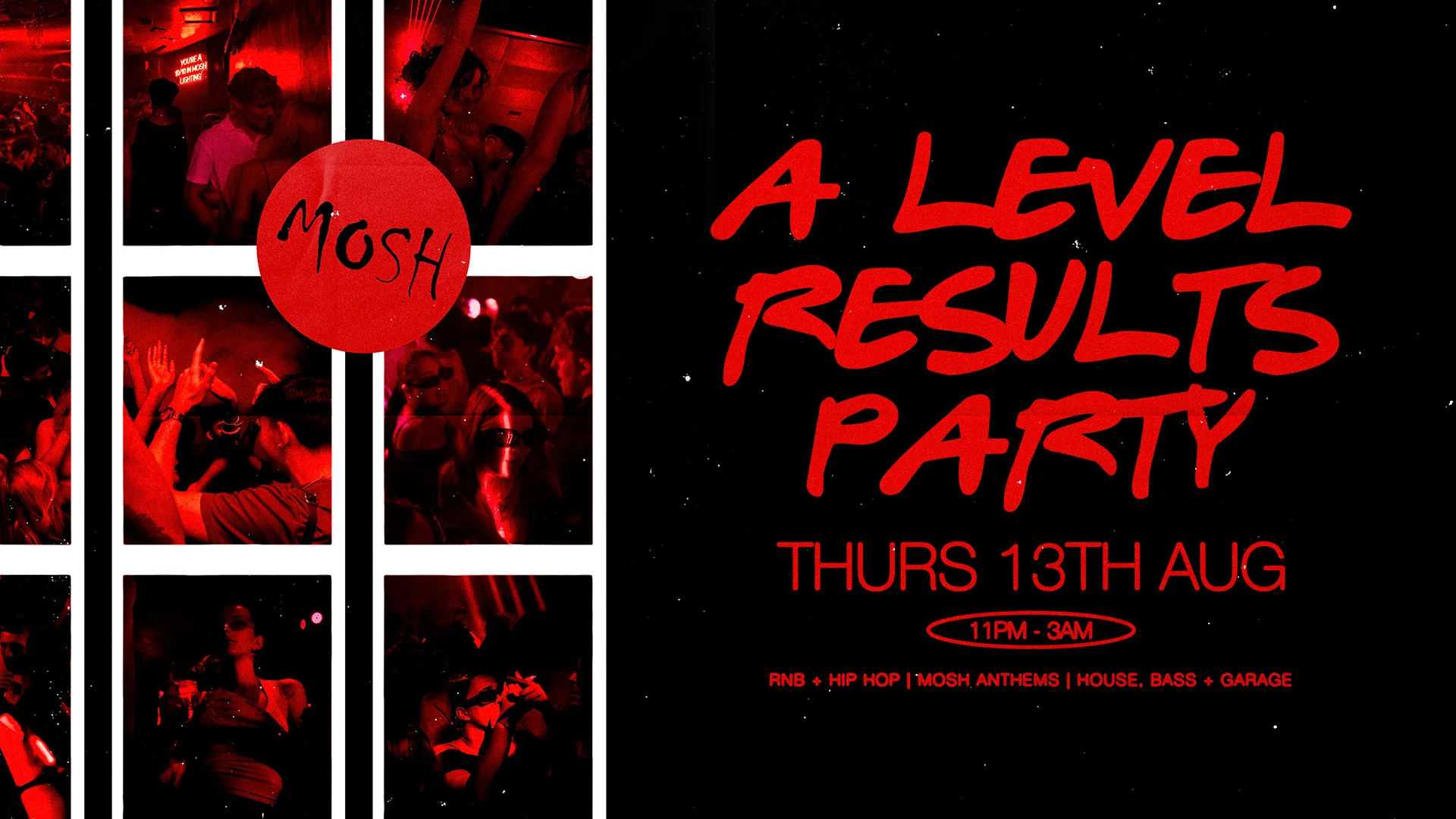 💥 A LEVEL RESULTS PARTY AT MOSH💥 at Mosh