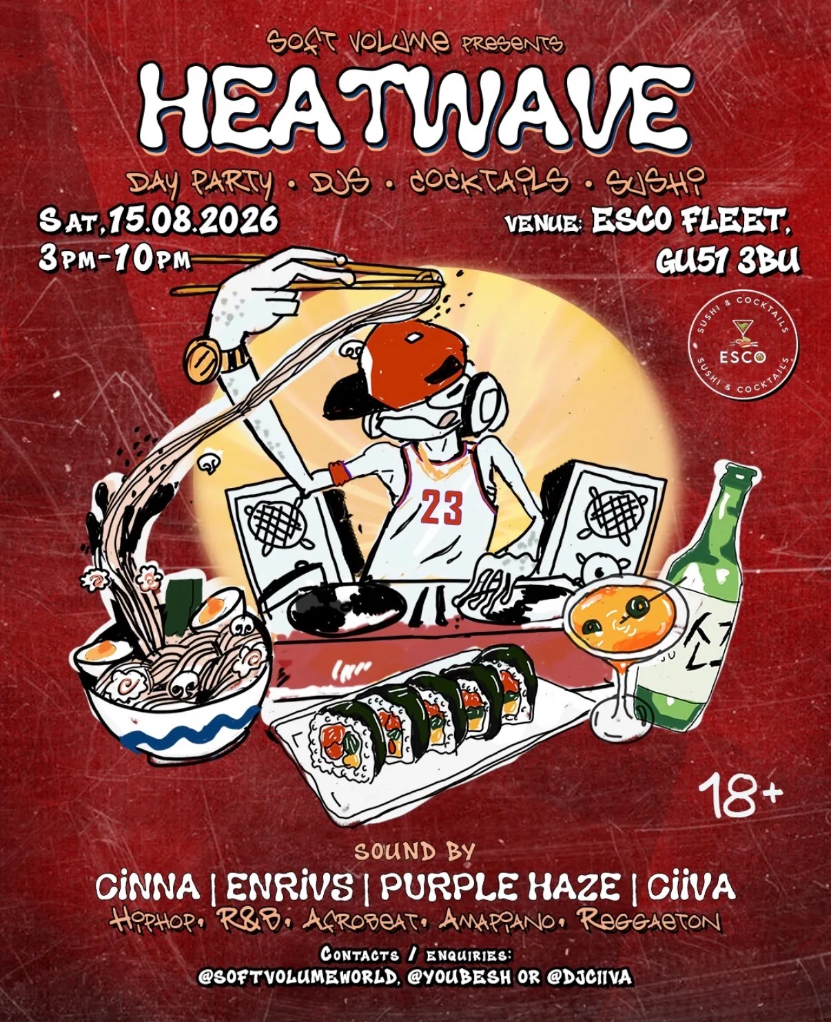 HEATWAVE at Esco - Sushi, Noodles & Cocktails