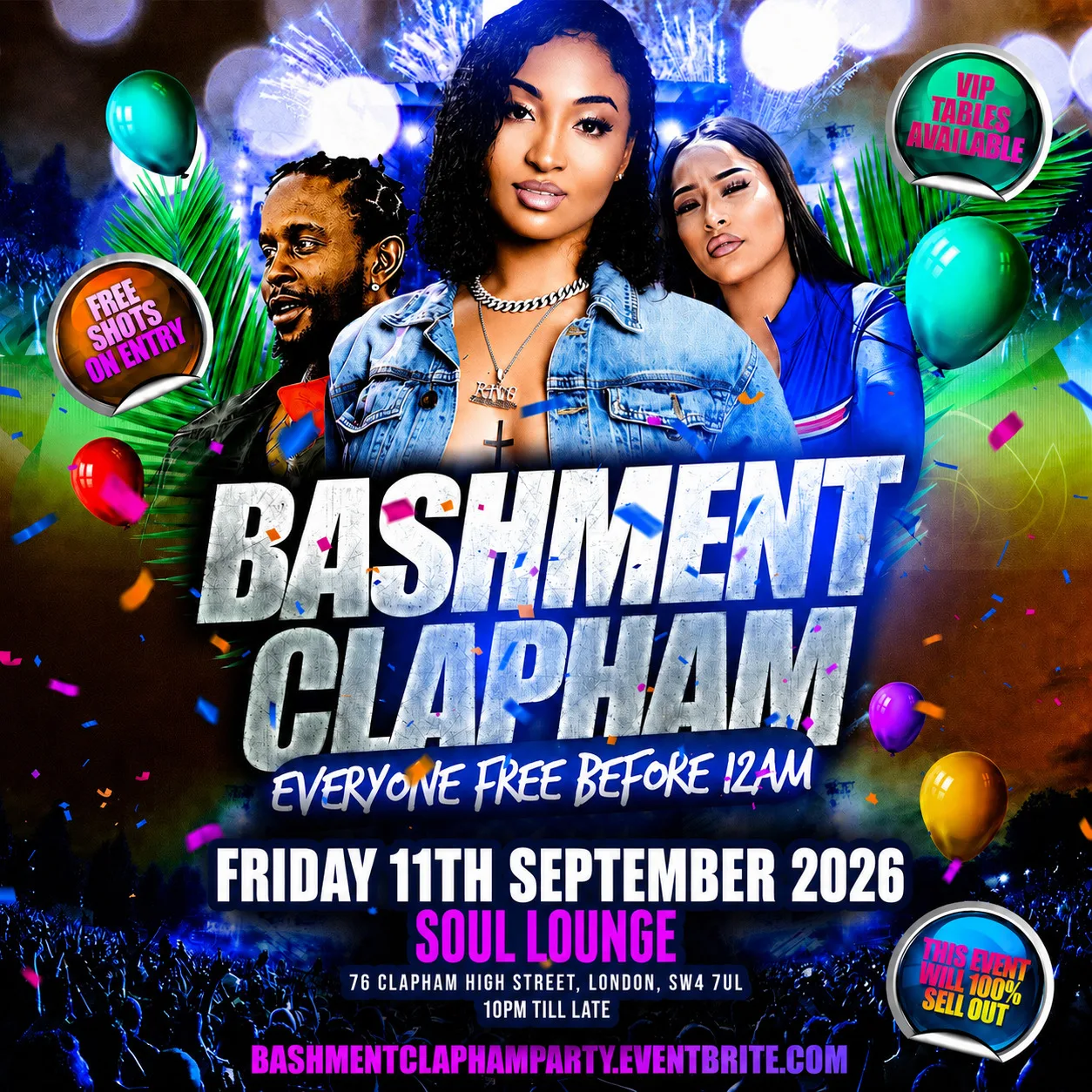 Bashment Clapham - Everyone Free Before 12AM at Soul Lounge