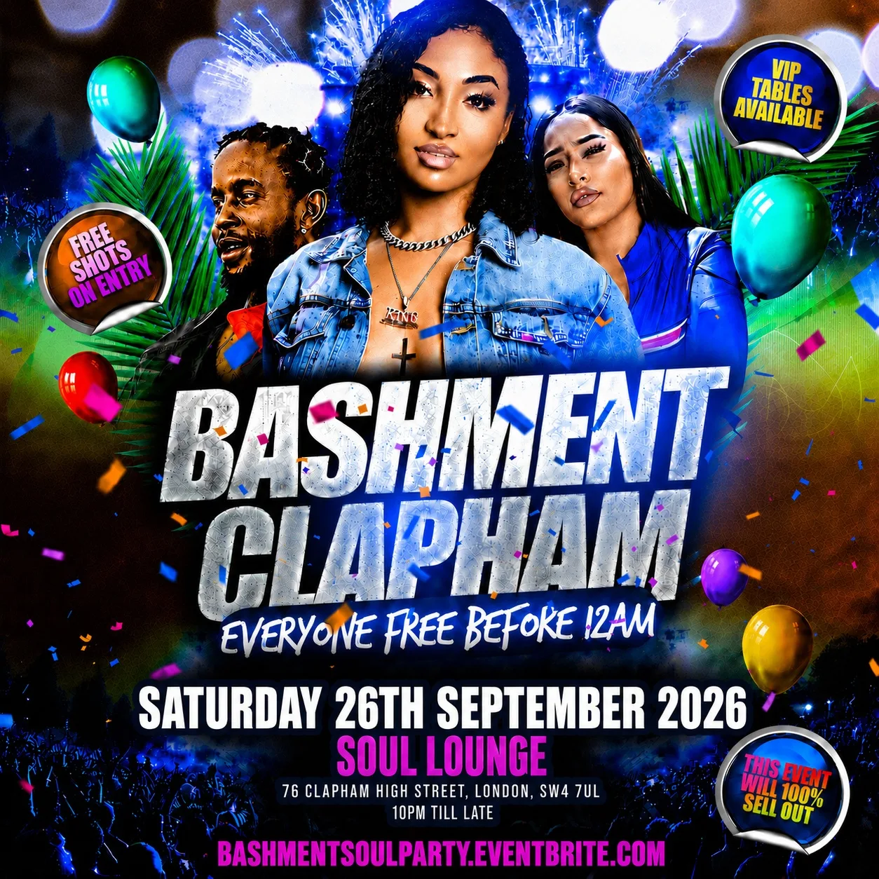 Bashment Clapham - Everyone Free Before 12AM
