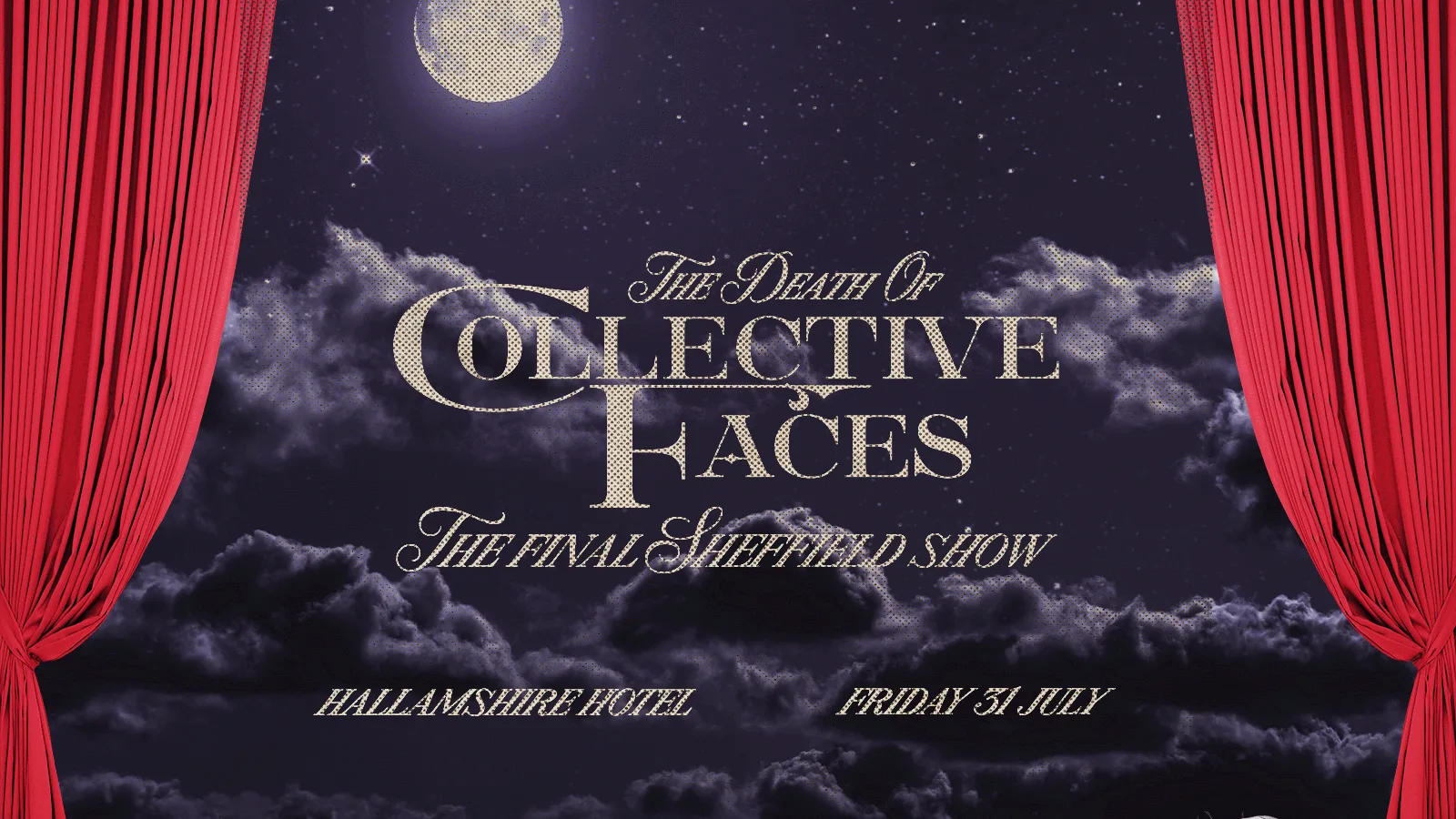The Death of Collective Faces at Hallamshire Hotel