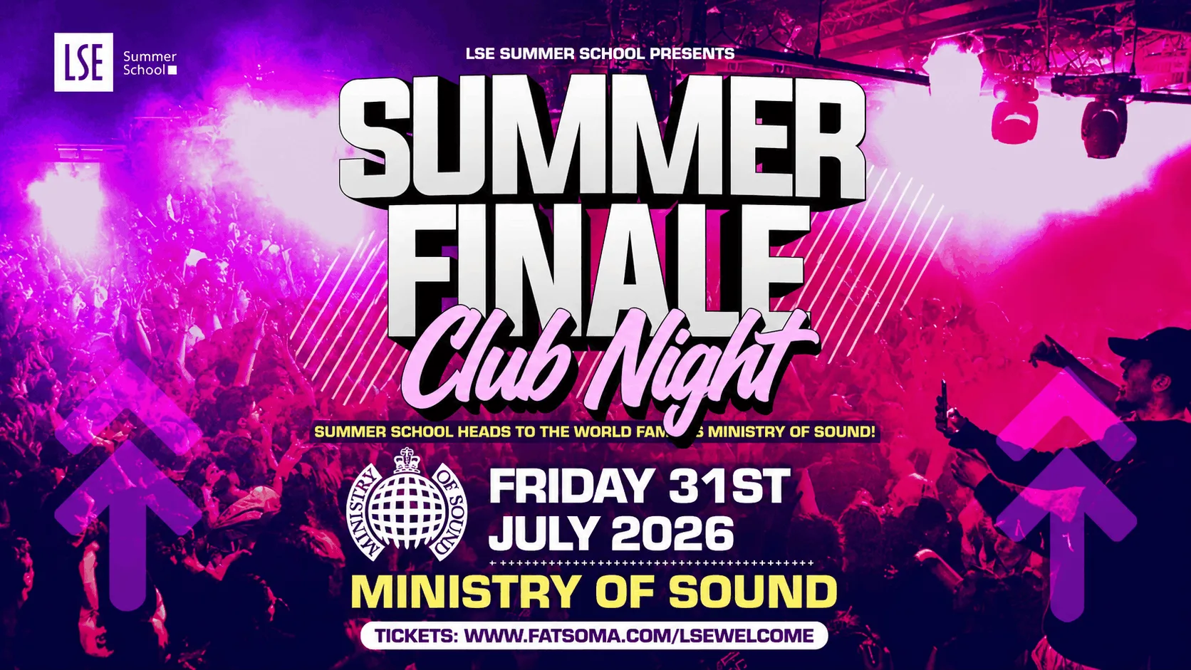 LSE SU Presents: The Summer Finale 🔊 Club Night at Ministry Of Sound