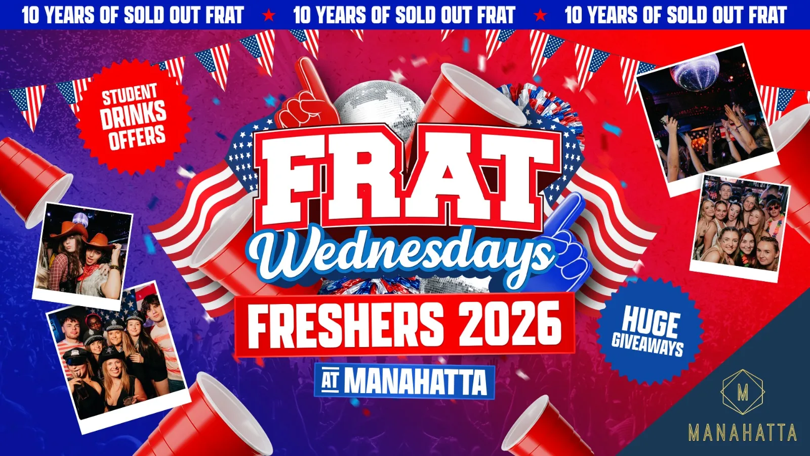 OFFICIAL FRESHERS FRAT PARTY! 🇺🇸 at Manahatta York