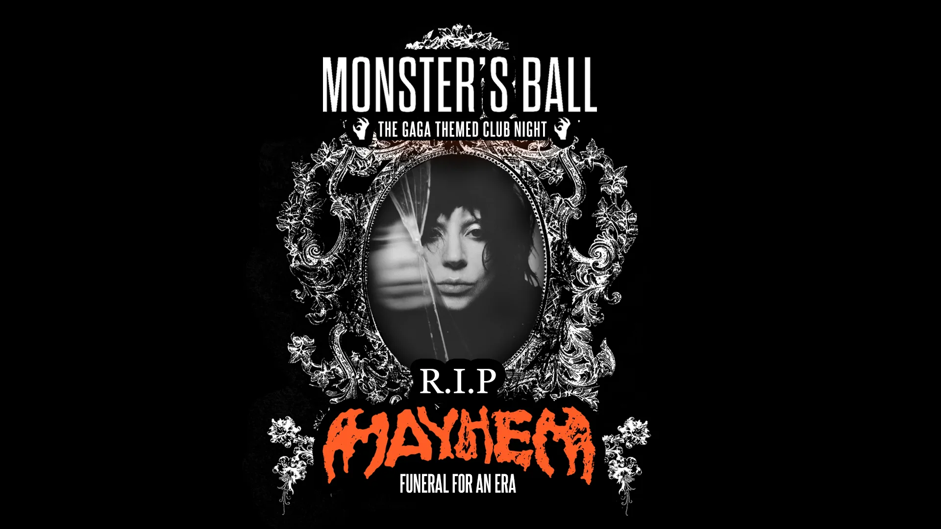 Monster's Ball: RIP MAYHEM (Funeral For An Era) - Lady Gaga Club Night (MANCHESTER)
