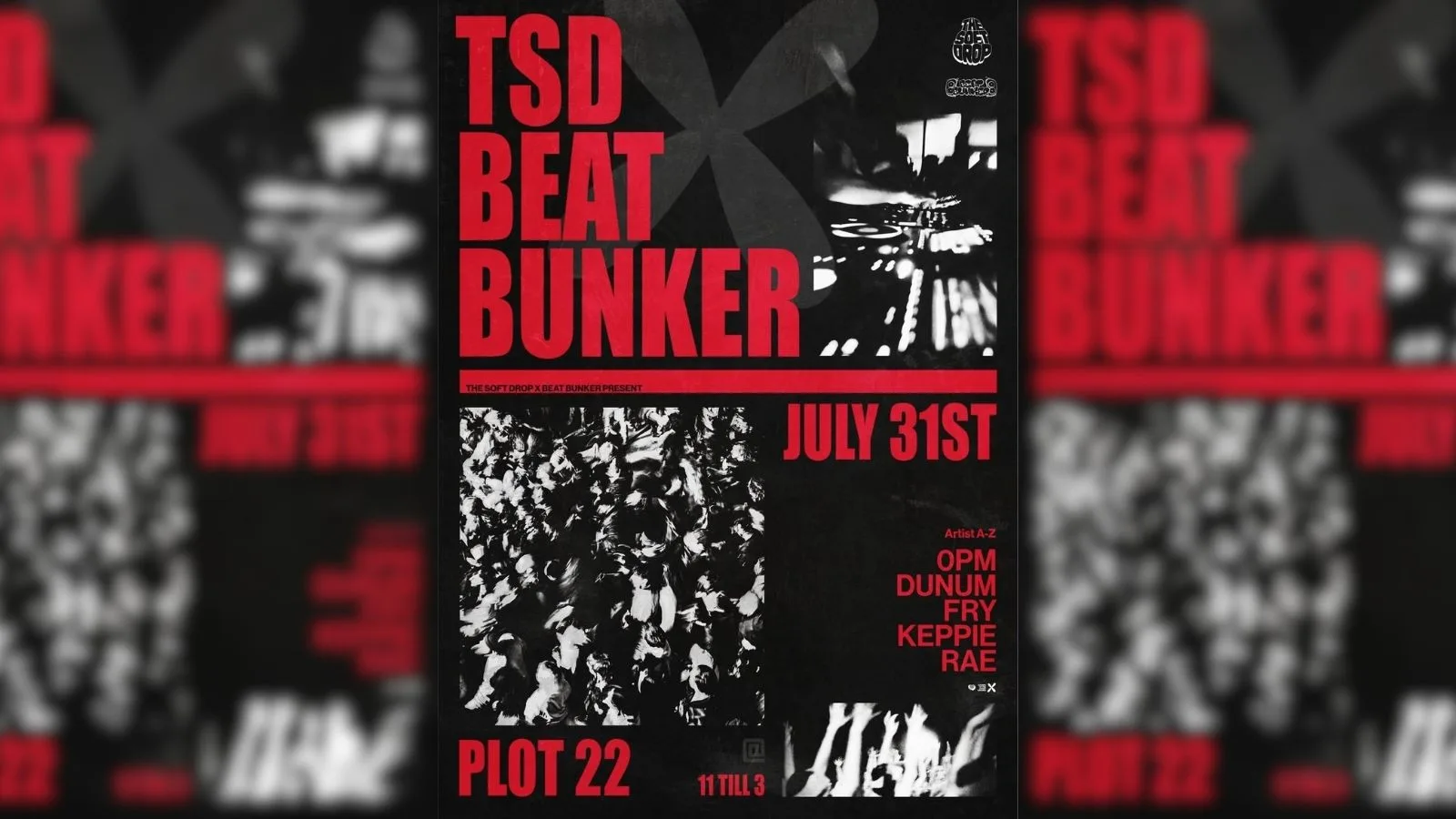 LOCAL w/ The Soft Drop x Beat Bunker at Plot 22