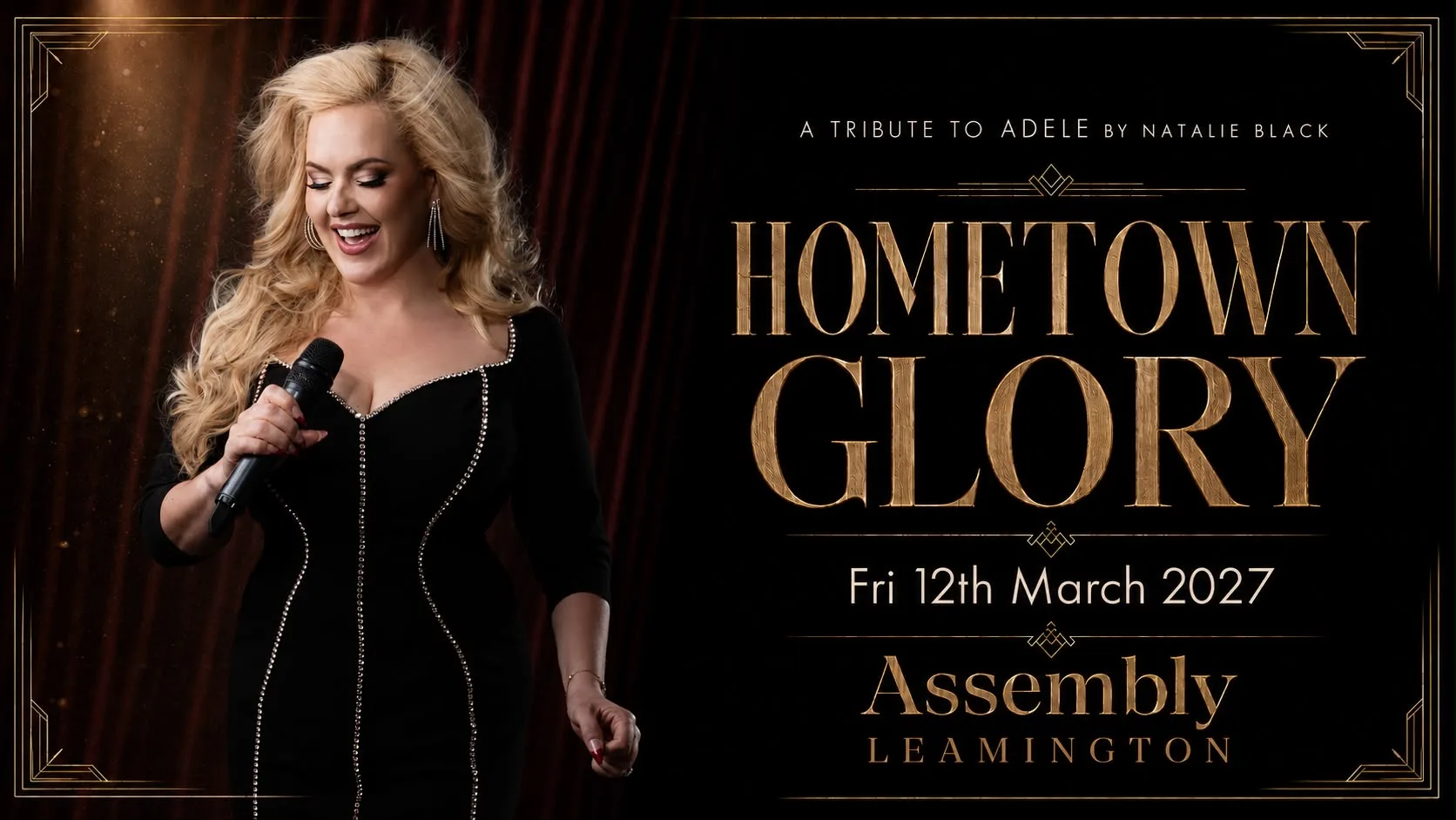 HOMETOWN GLORY - TRIBUTE TO ADELE BY NATALIE BLACK 12/03/27 at Assembly Leamington