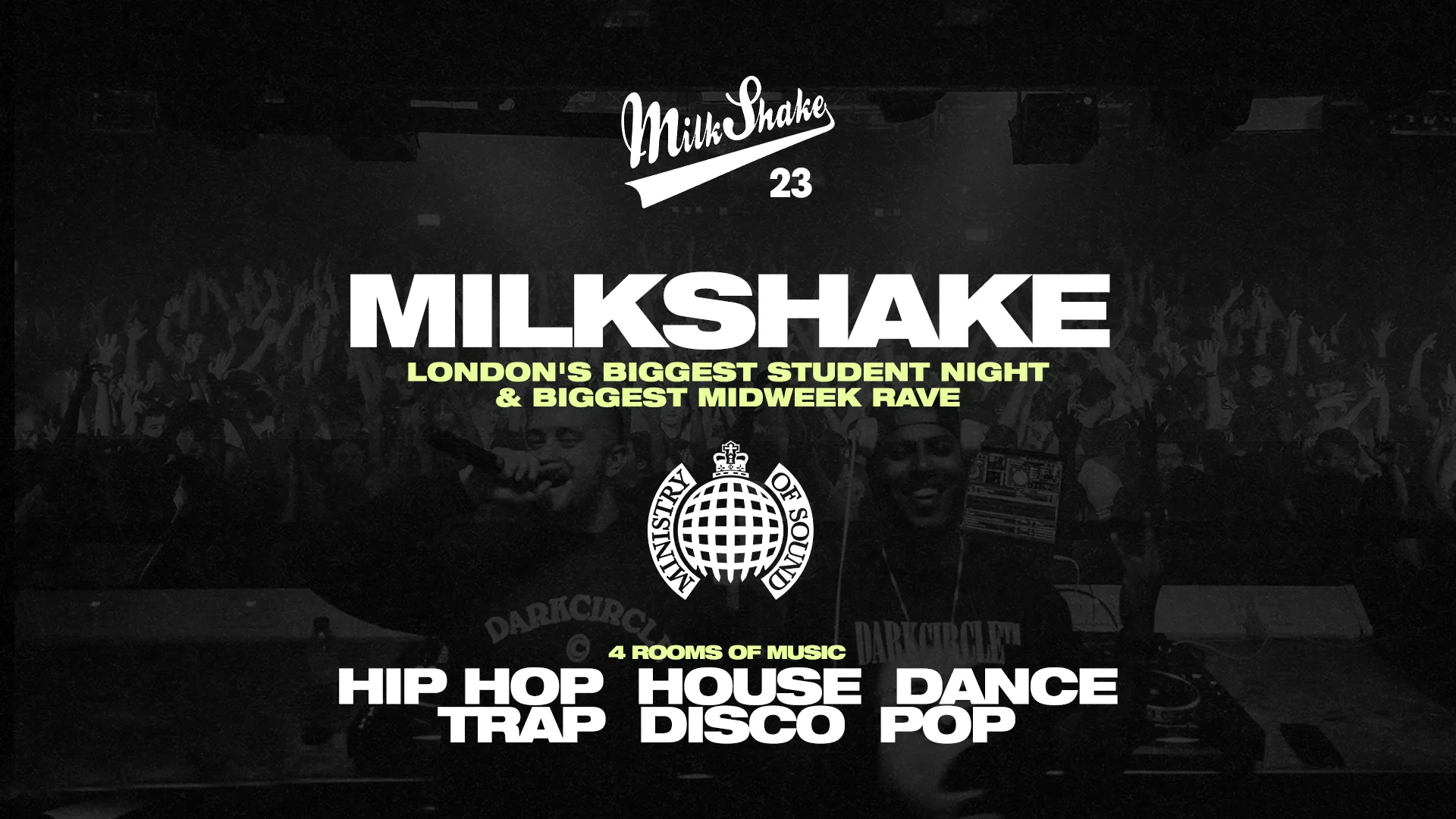Milkshake, Ministry of Sound | London's Biggest Student Night 🔥 August 18th 2026 🌍 at Ministry of Sound