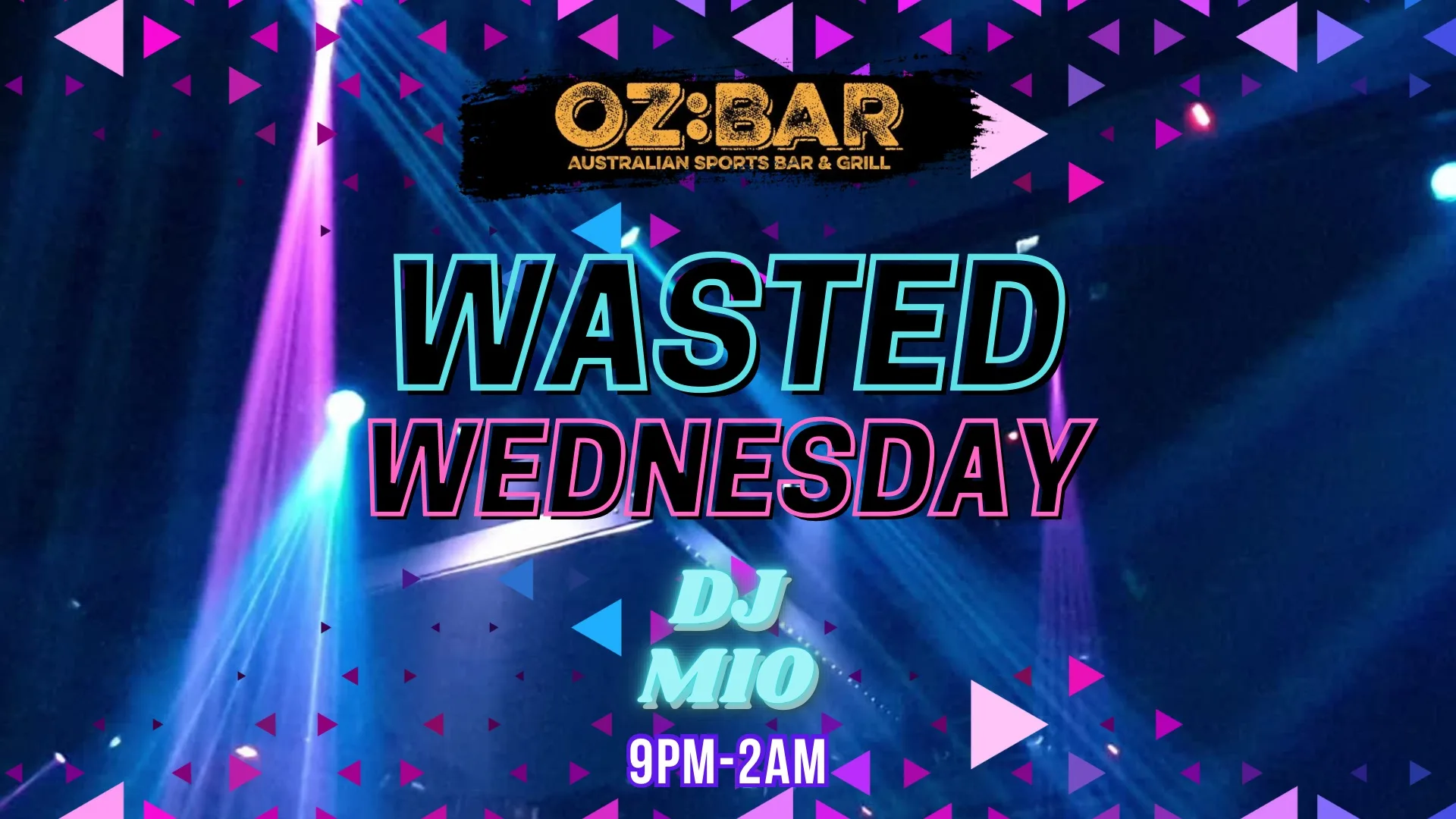 WASTED Wednesdays | OZ:BAR | 12.08.26