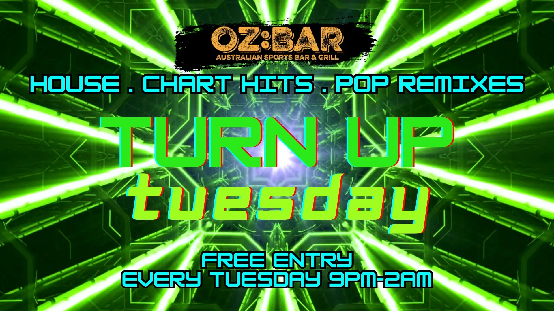 TURN UP Tuesdays | OZ:BAR | 11.08.26 at OZ Bar