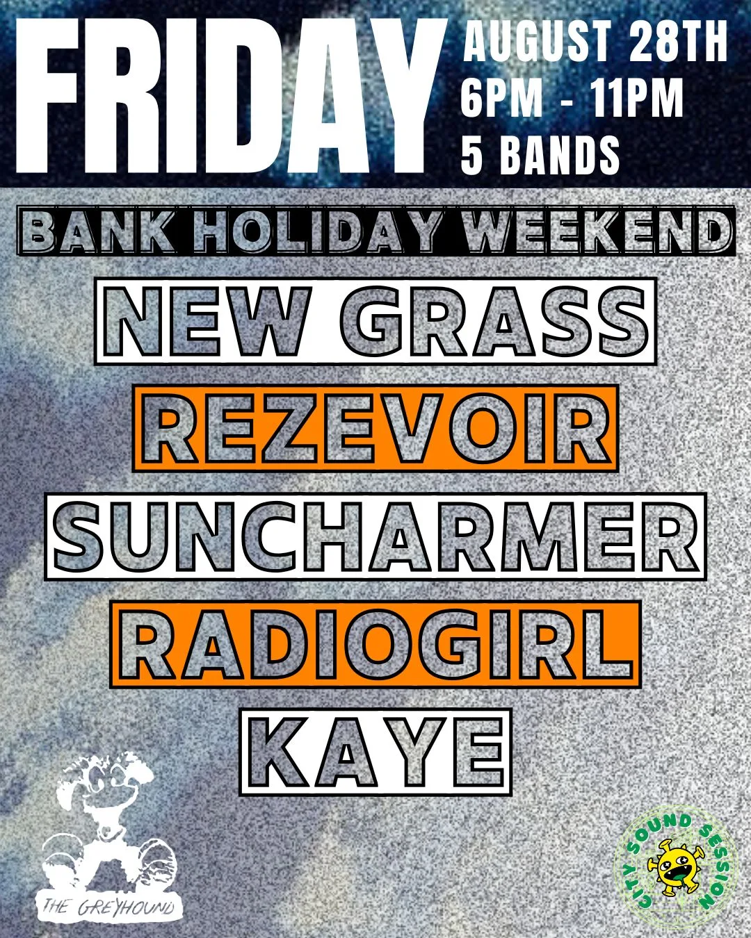 New Grass, Rezevoir, Suncharmer, Radiogirl and Kaye (Bank Holiday Weekend Special)
