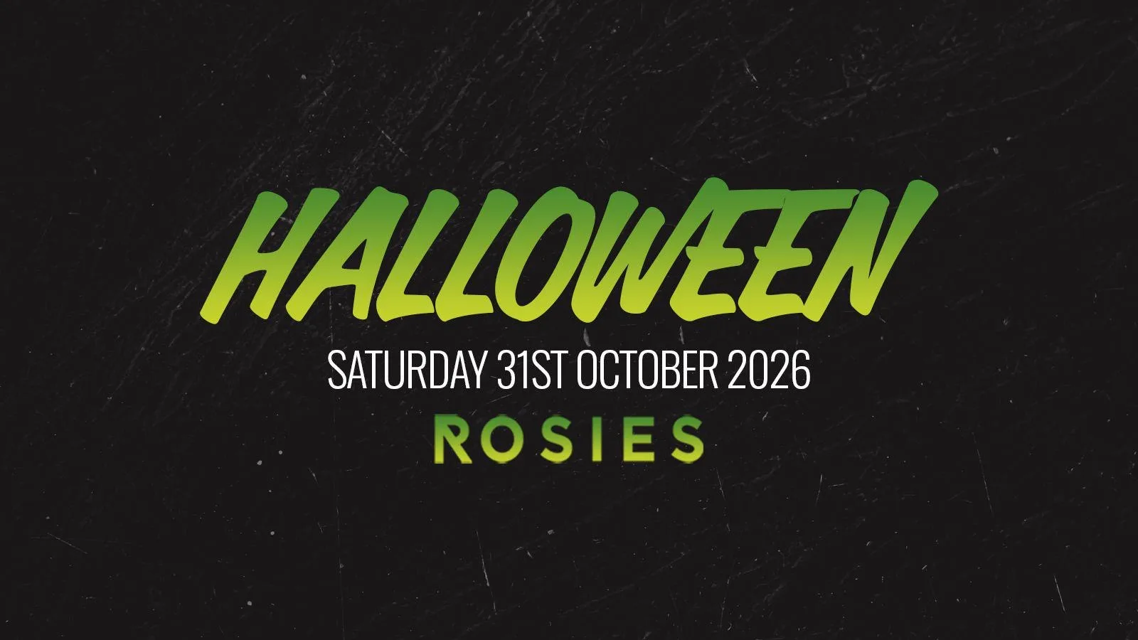[EARLYBIRD] HALLOWEEN26 at Rosies - Birmingham