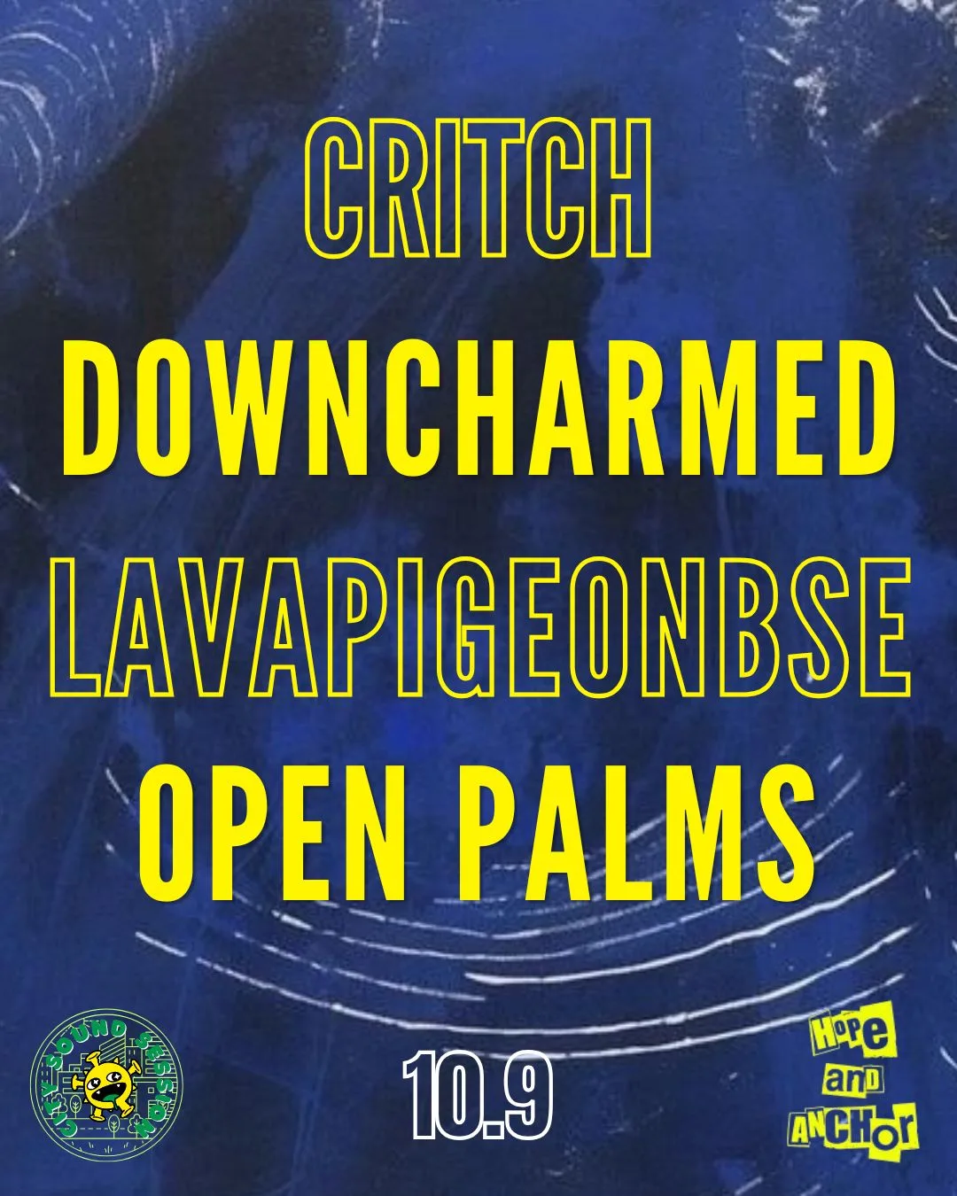 Critch, Downcharmed, Lavapigeonbse and Open Palm