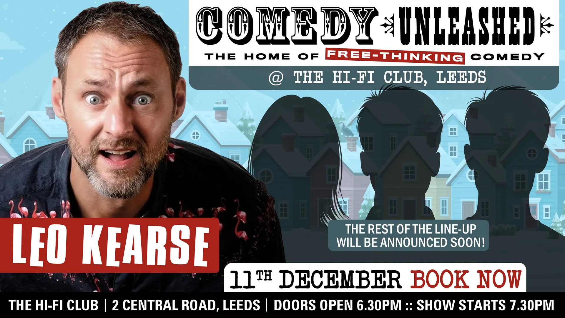 Comedy Unleashed - A night of free-thinking, standup comedy with Leo Kearse