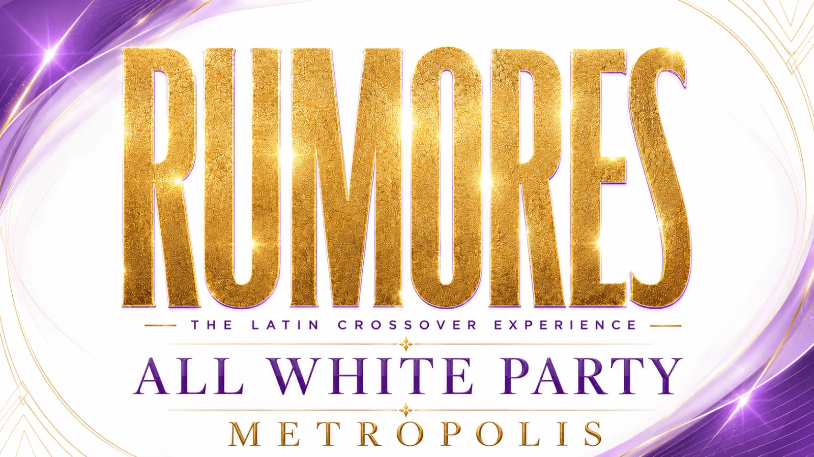 RUMORES ALL WHITE PARTY | METROPOLIS VAUXHALL 😈 at Metropolis - Vauxhall