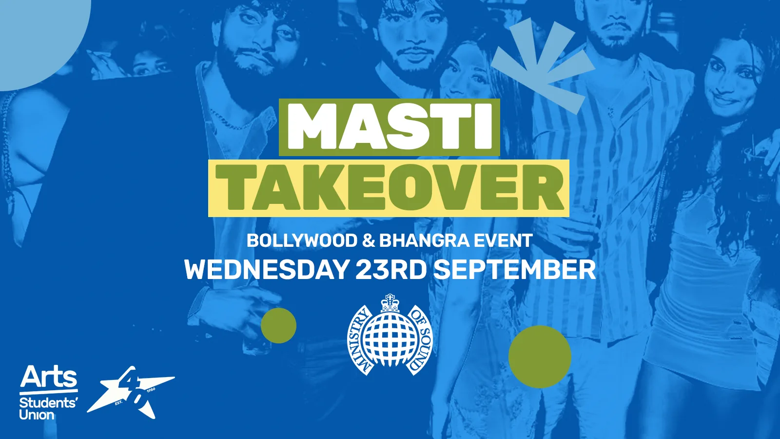 Arts heads to: MASTI - Bollywood Student Night at Ministry of Sound
