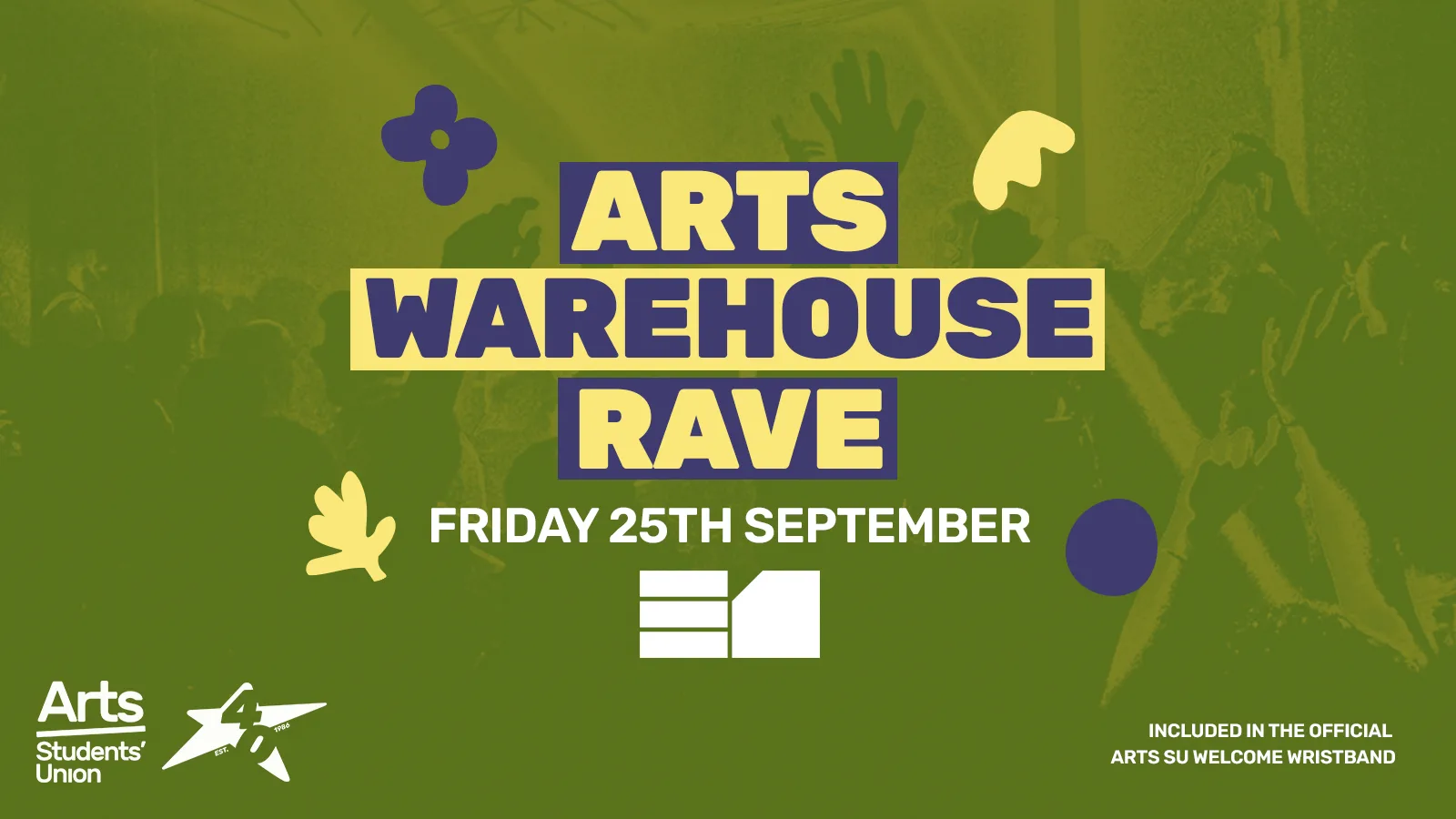 The Warehouse Rave at E1 - Arts Welcome 2026