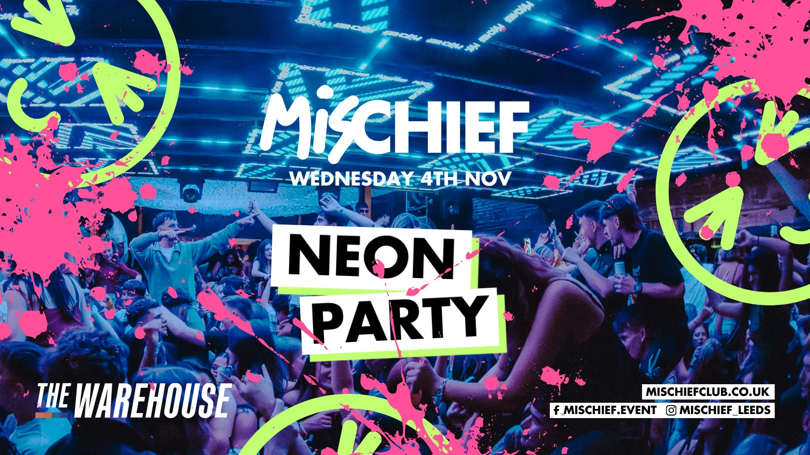 Mischief | SOLD OUT | Neon Party