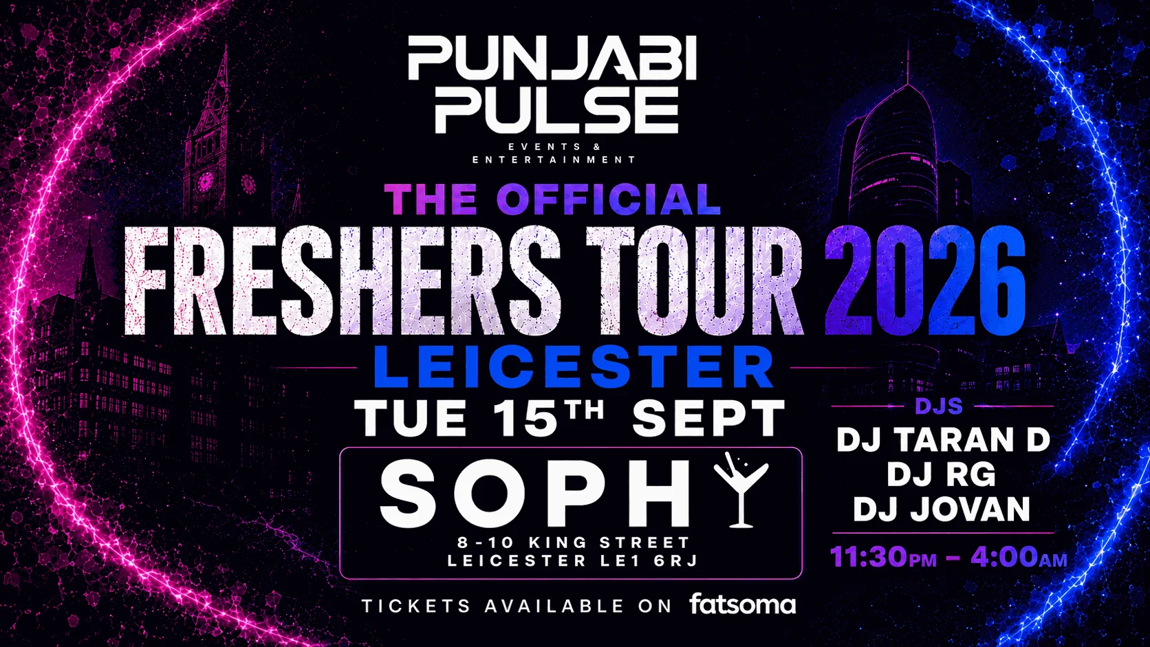 Punjabi Pulse Presents The Official Freshers Tour Leicester 🔥 at Sophy.