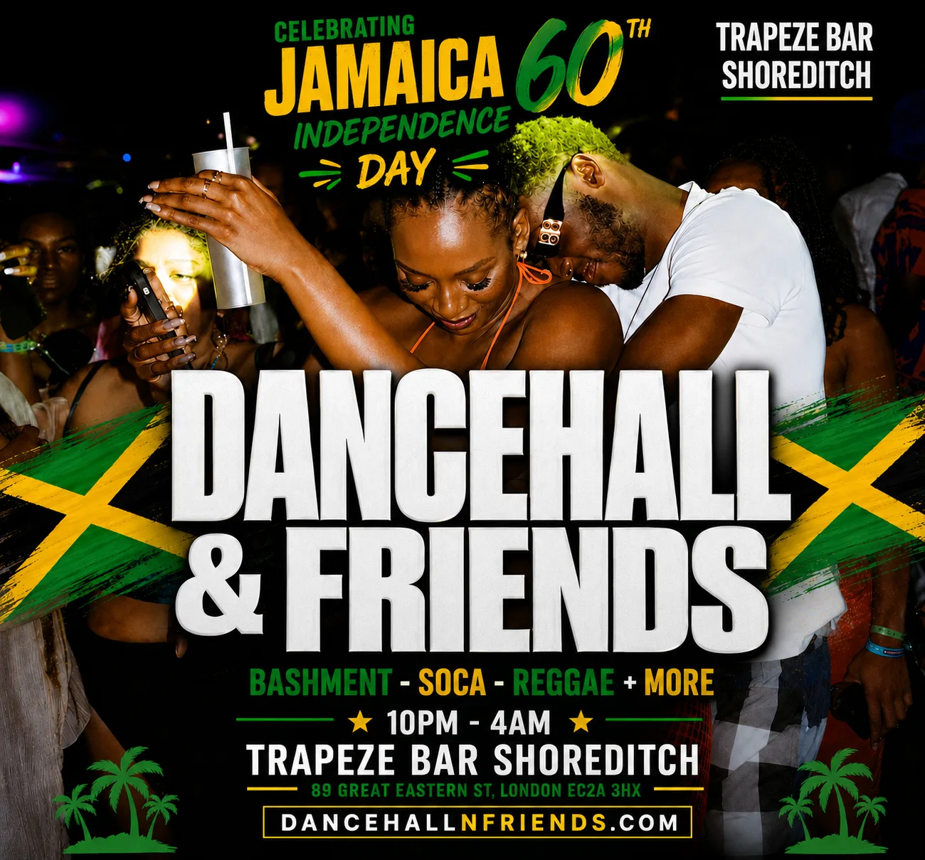DANCEHALL & FRIENDS - Bashment, Soca, Reggae Jamaican Independence Party