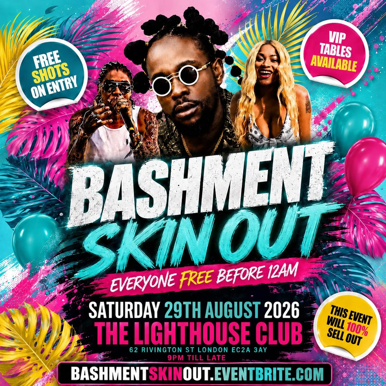 Bashment Skin Out Shoreditch Party - Everyone Free Before 12AM