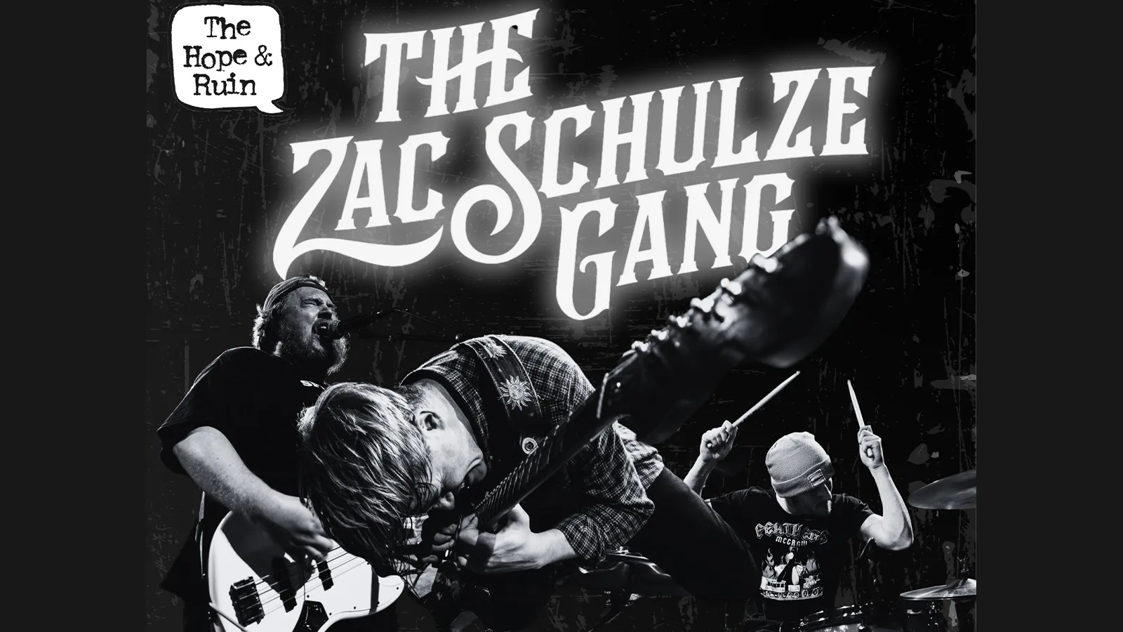 The Zac Schulze Gang *SOLD OUT* at The Hope and Ruin