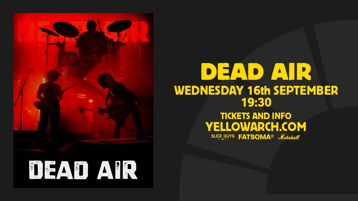 Dead Air at Yellow Arch Studios