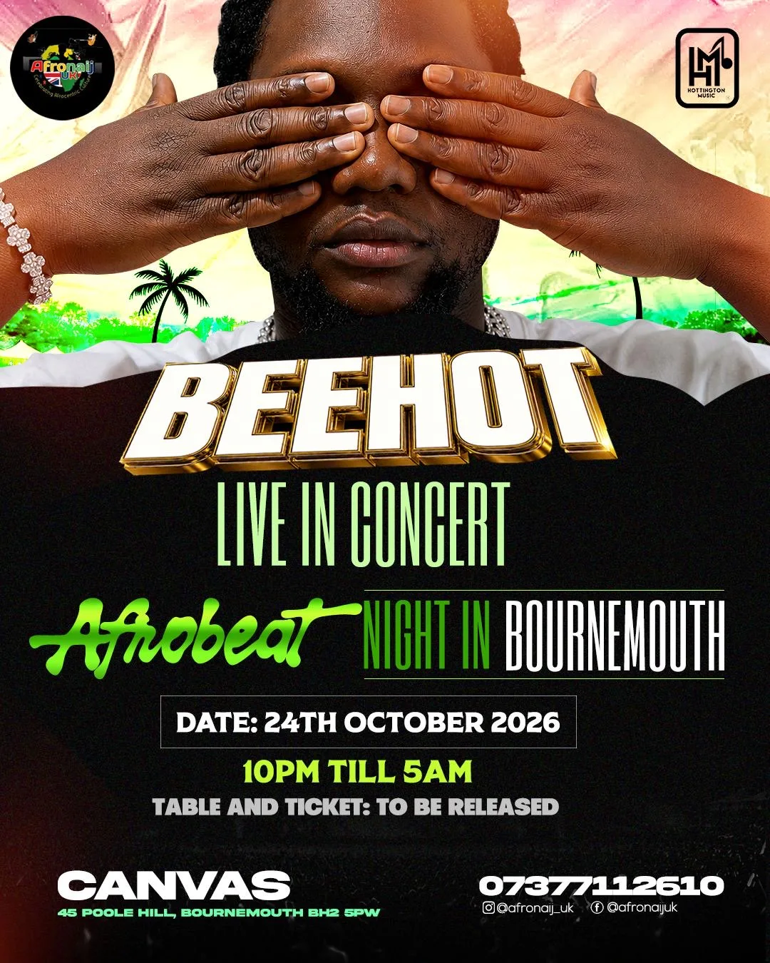 BEEHOT AFROBEAT LIVE CONCERT at Canvas