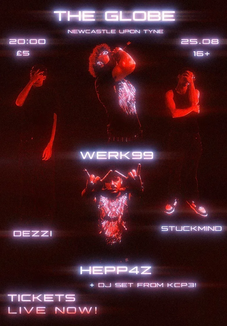Underground alternative rap event |HEPPAZ X Werk99 x dezzi x Stuckmind | The globe | Newcatsle upon Tyne | at The Globe