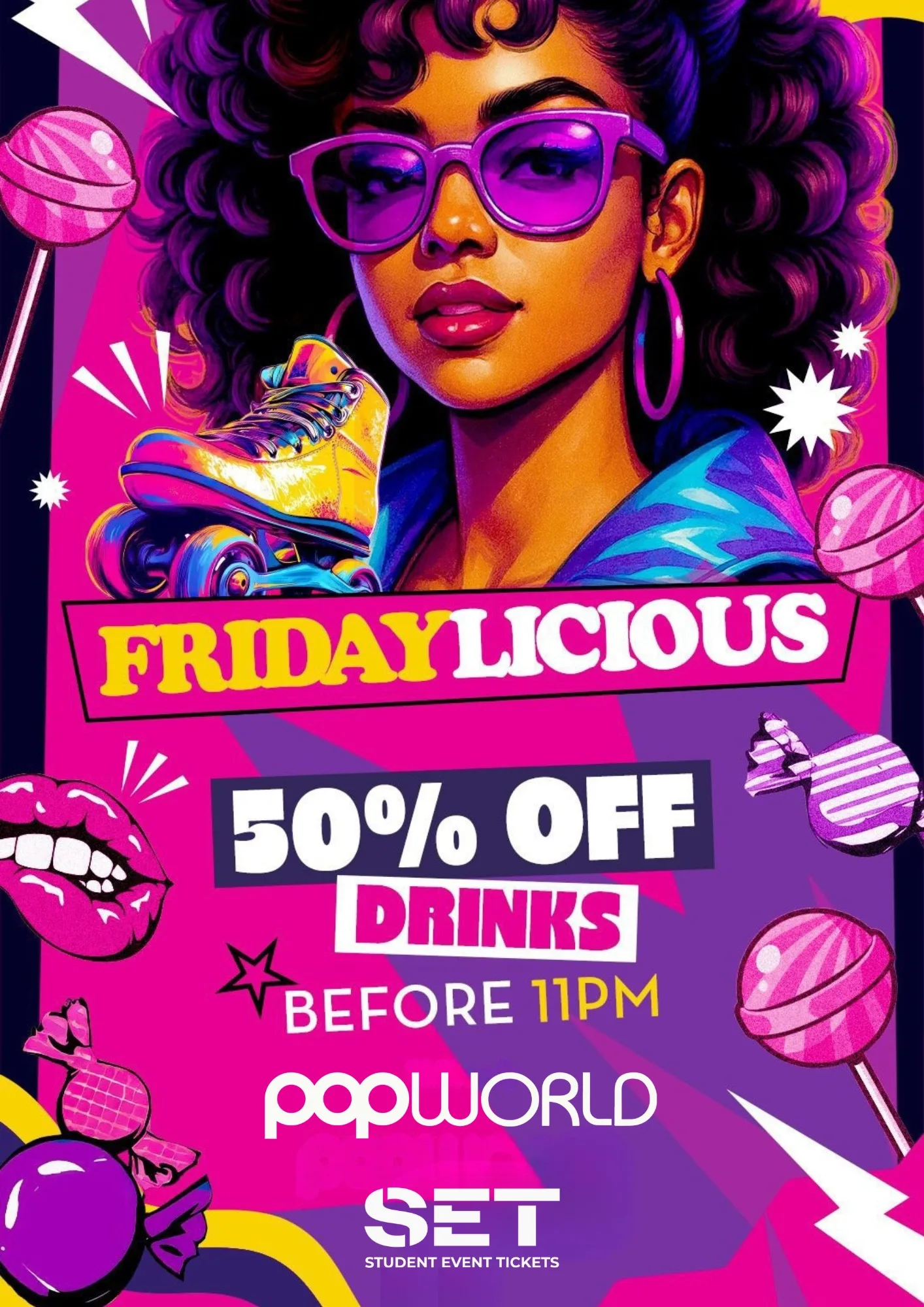 FRIDAYLICIOUS @ POPWORLD WATLING STREET FRIDAY 4TH SEPTEMBER