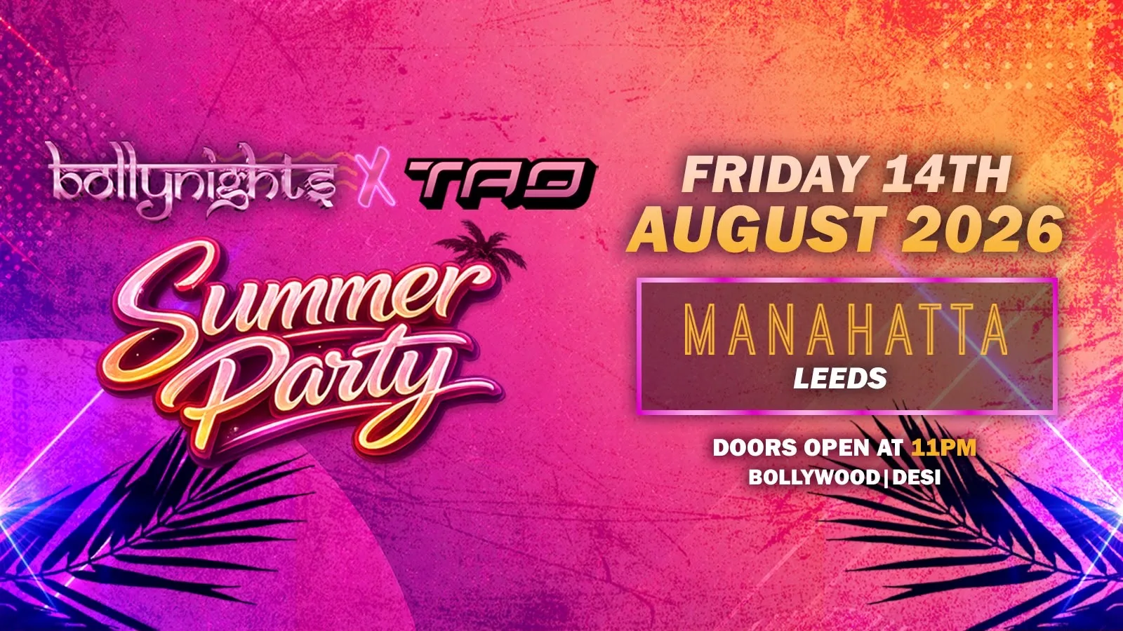 Leeds Bollynights  - Summer party | 14 August | Manahatta Greek street