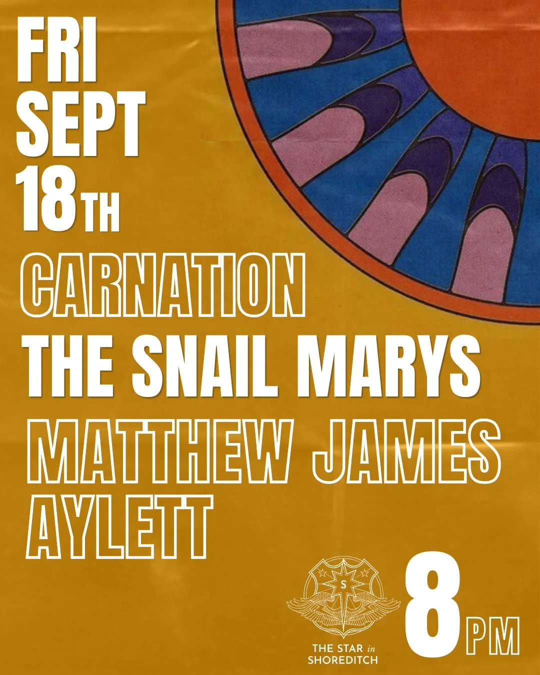 Carnation, The Snail Marys and Matthew James Aylett at The Stag's Head Hoxton