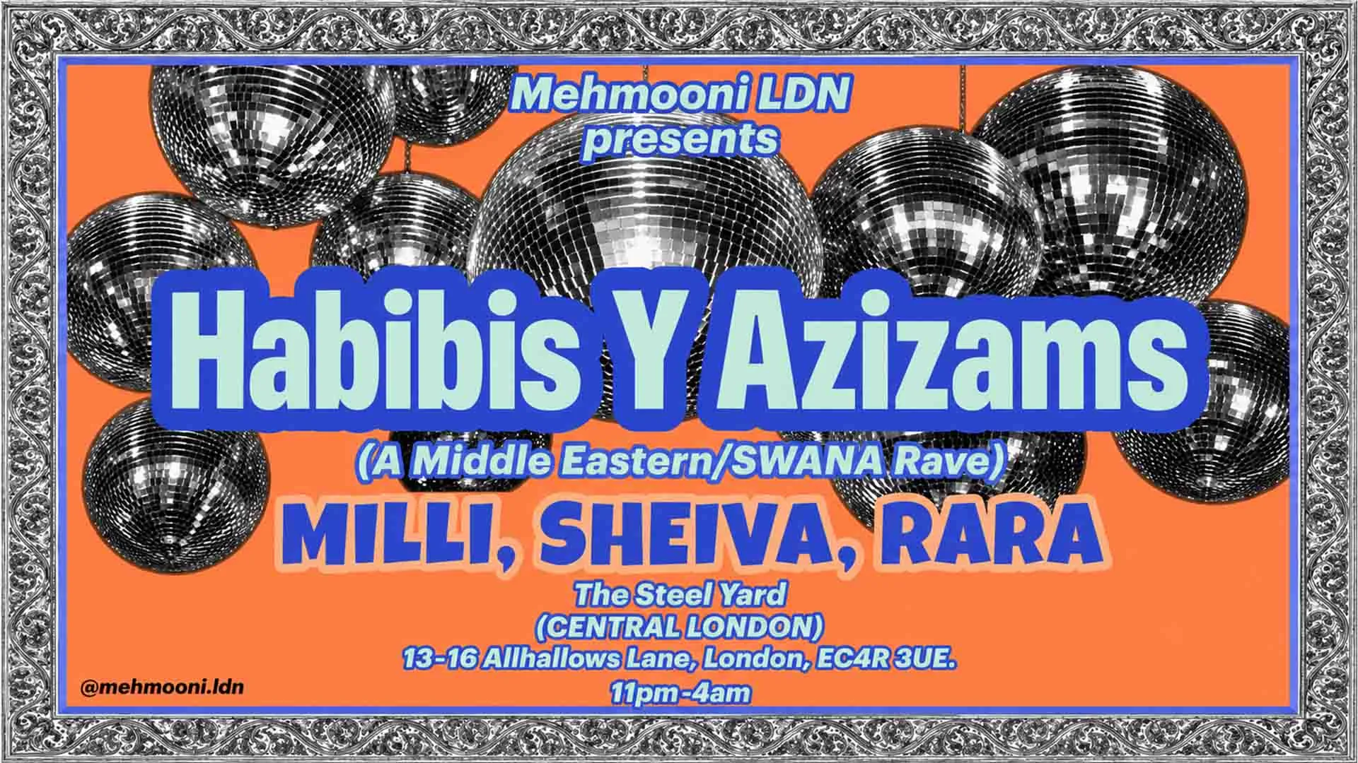 Habibis y Azizams: A Middle Eastern / SWANA RAVE at The Steel Yard
